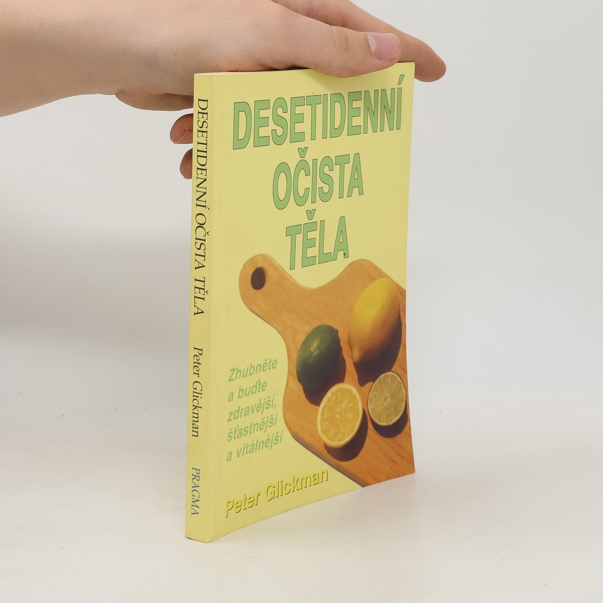 Peter Glickman Desetidenní očista těla