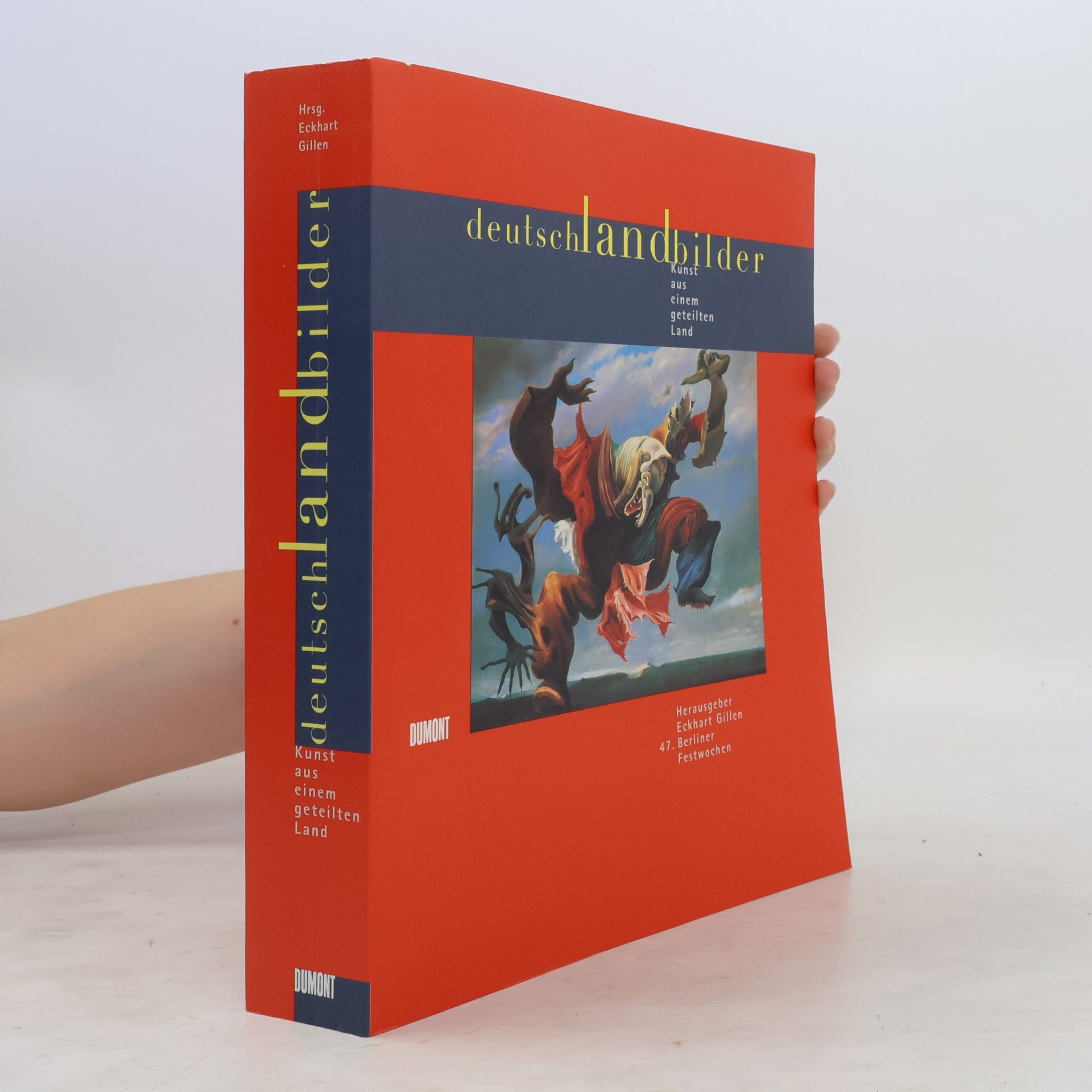 Eckhart Gillen Deutschlandbilder. Kunst aus einem geteilten Land
