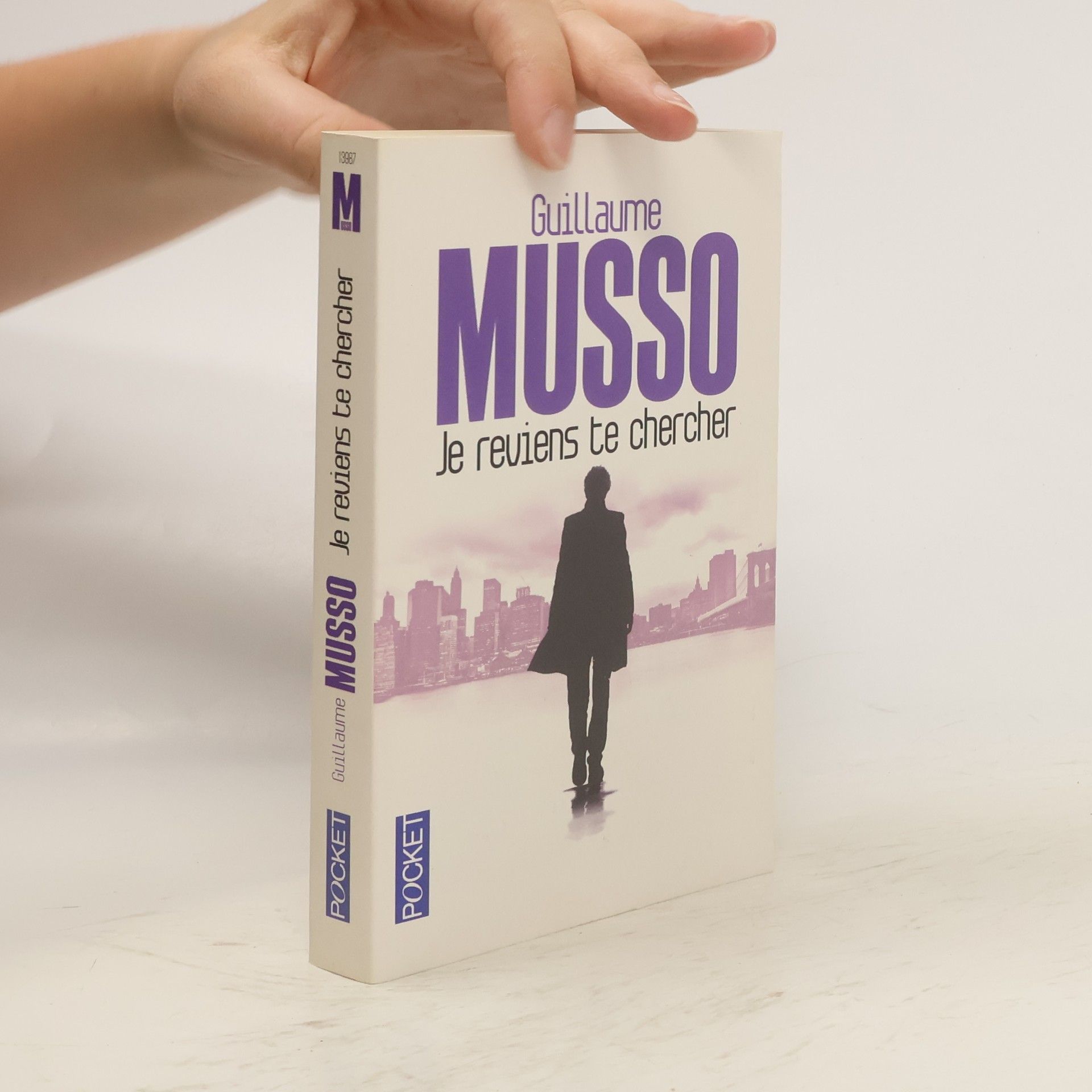 Guillaume Musso Je reviens te chercher. Lass mich niemals gehen, französische Ausgabe