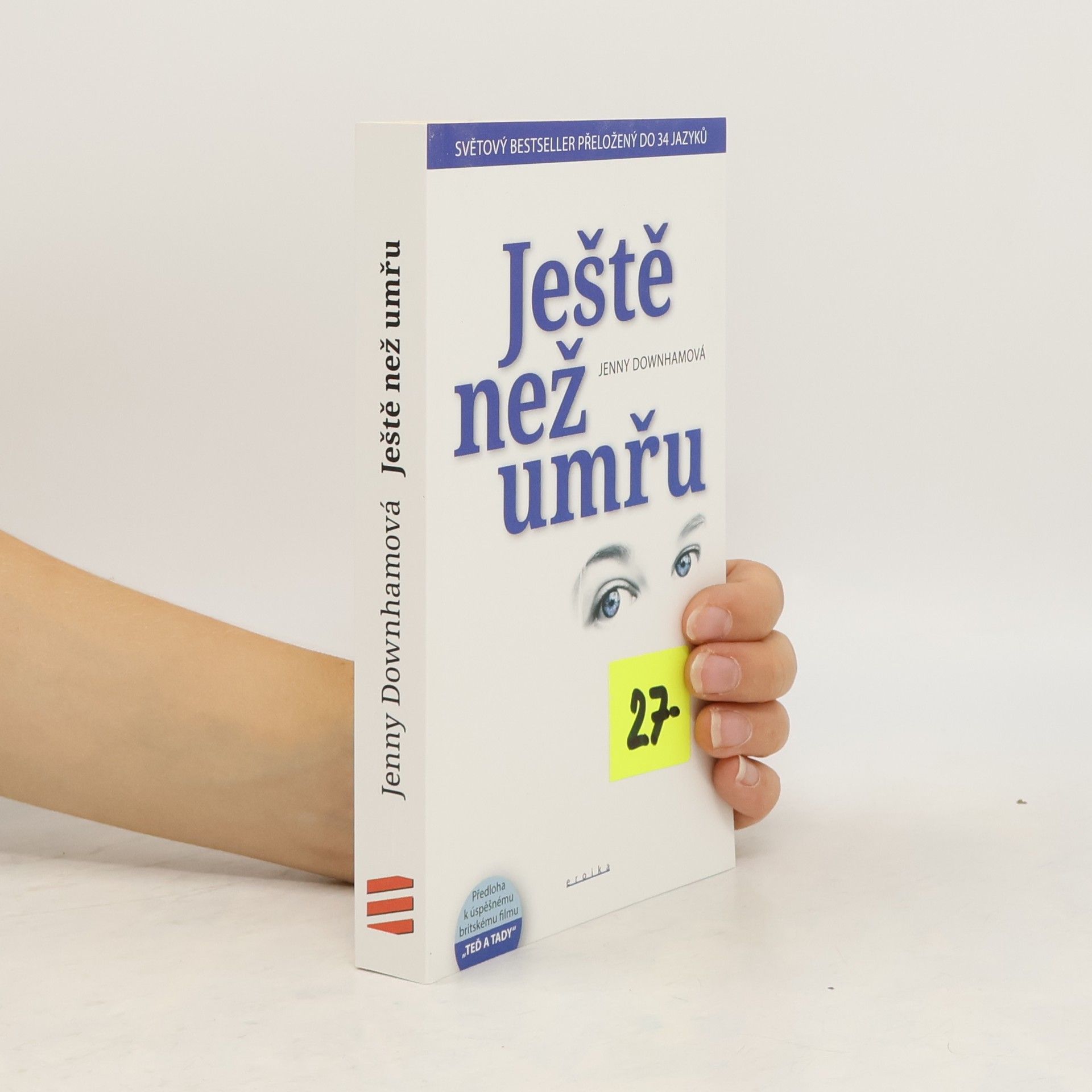 Jenny Downham Ještě než umřu