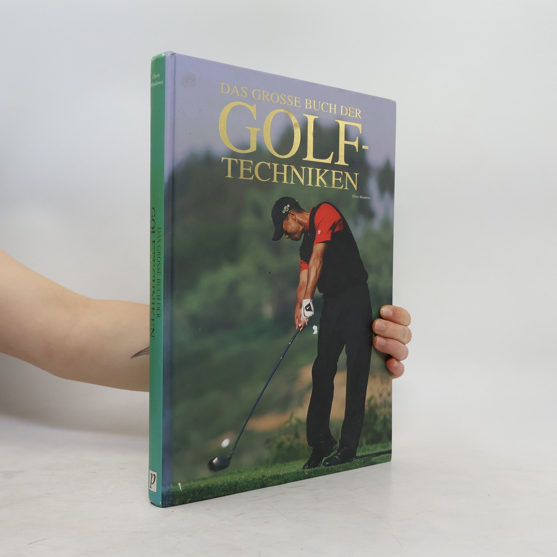 Chris Meadows Das grosse Buch der Golftechniken