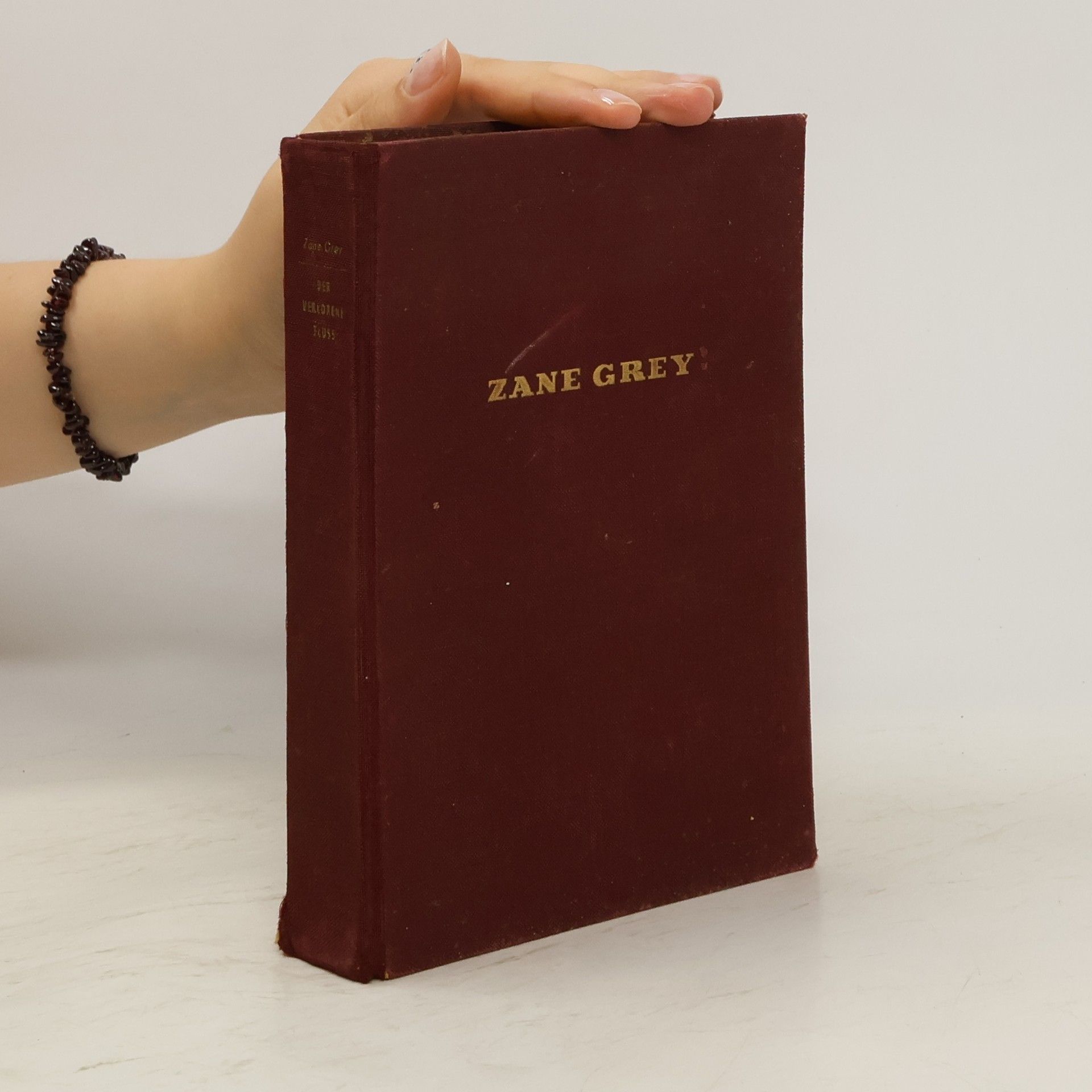 Zane Grey Der verlorene Fluss