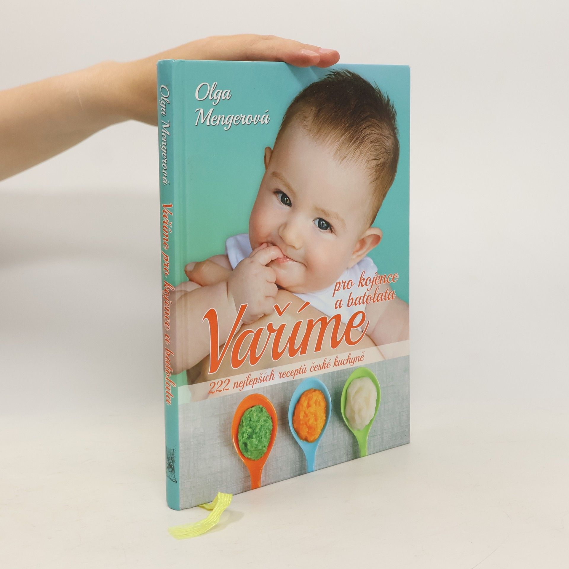 Olga Mengerová Vaříme pro kojence a batolata