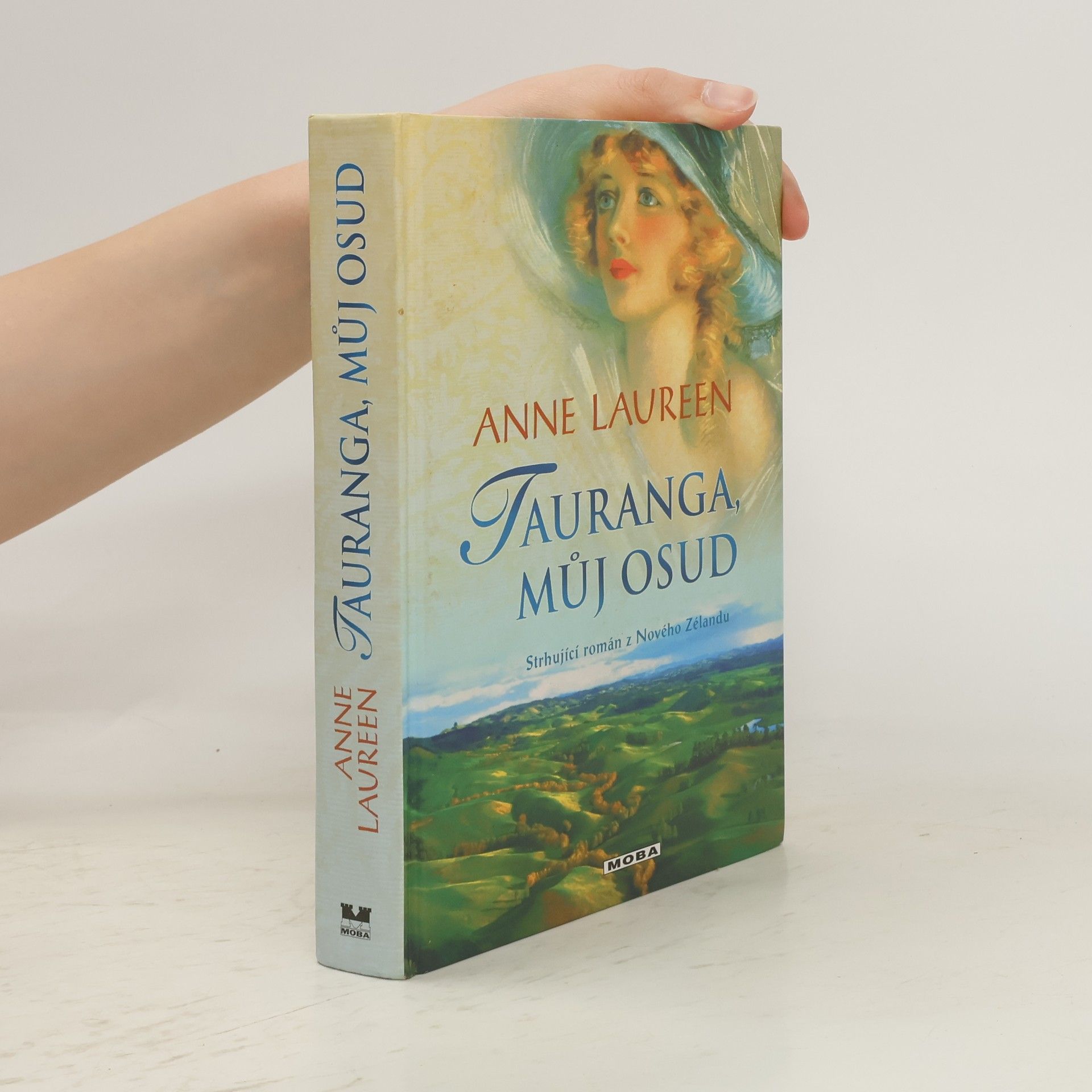 Anne Laureen Tauranga, můj osud