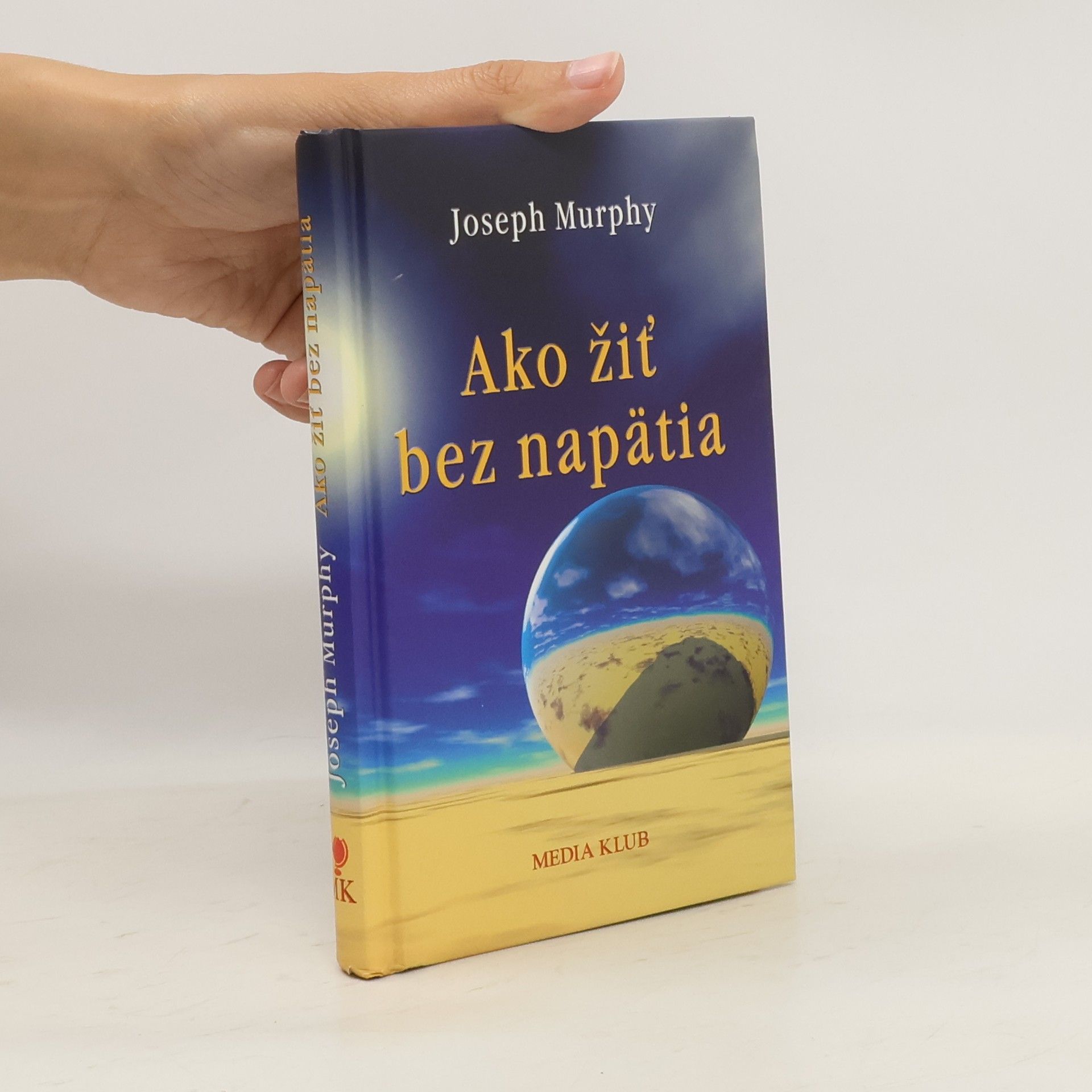 Joseph Murphy Ako žiť bez napätia
