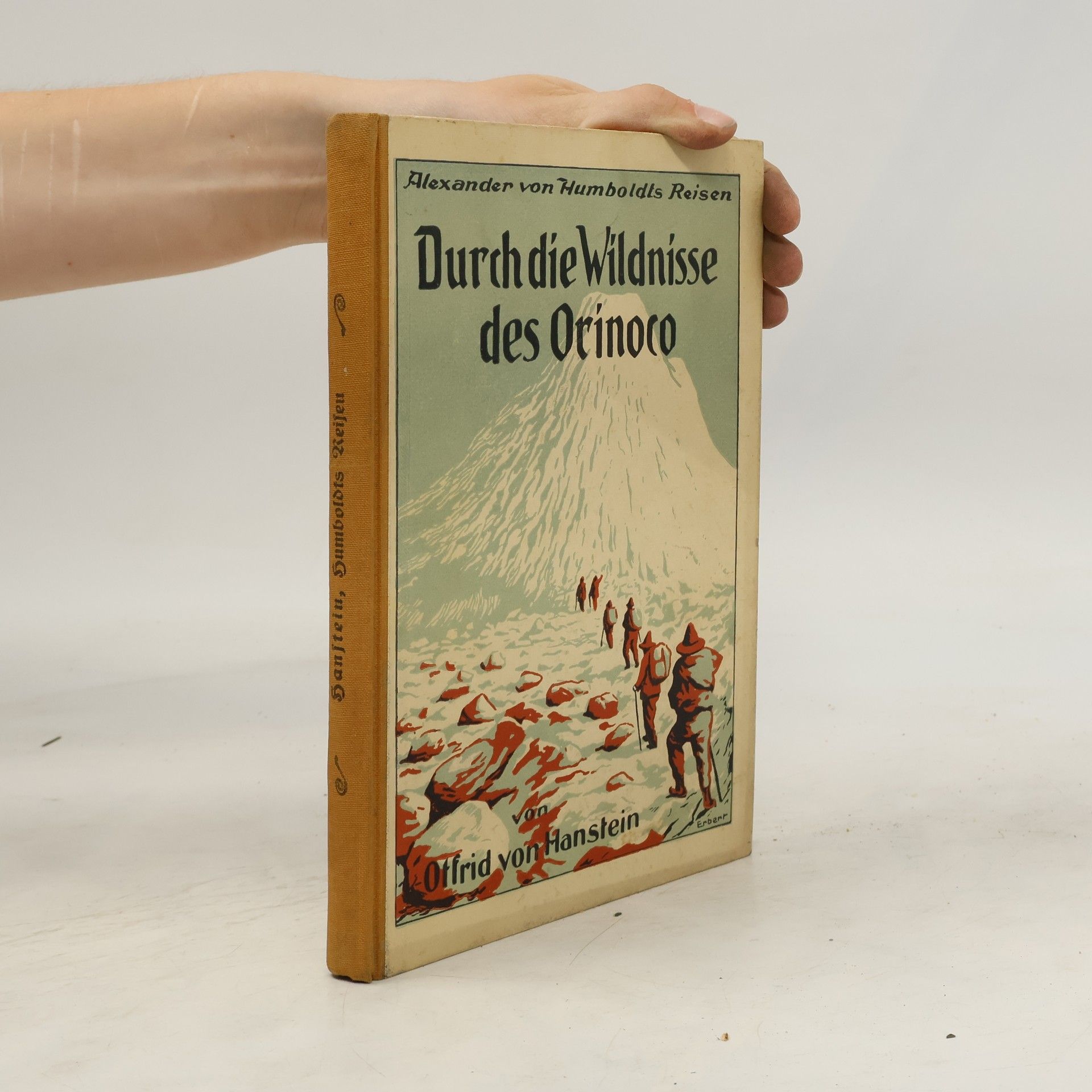 Otfrid von Hanstein Durch die Wildnisse des Orinoco