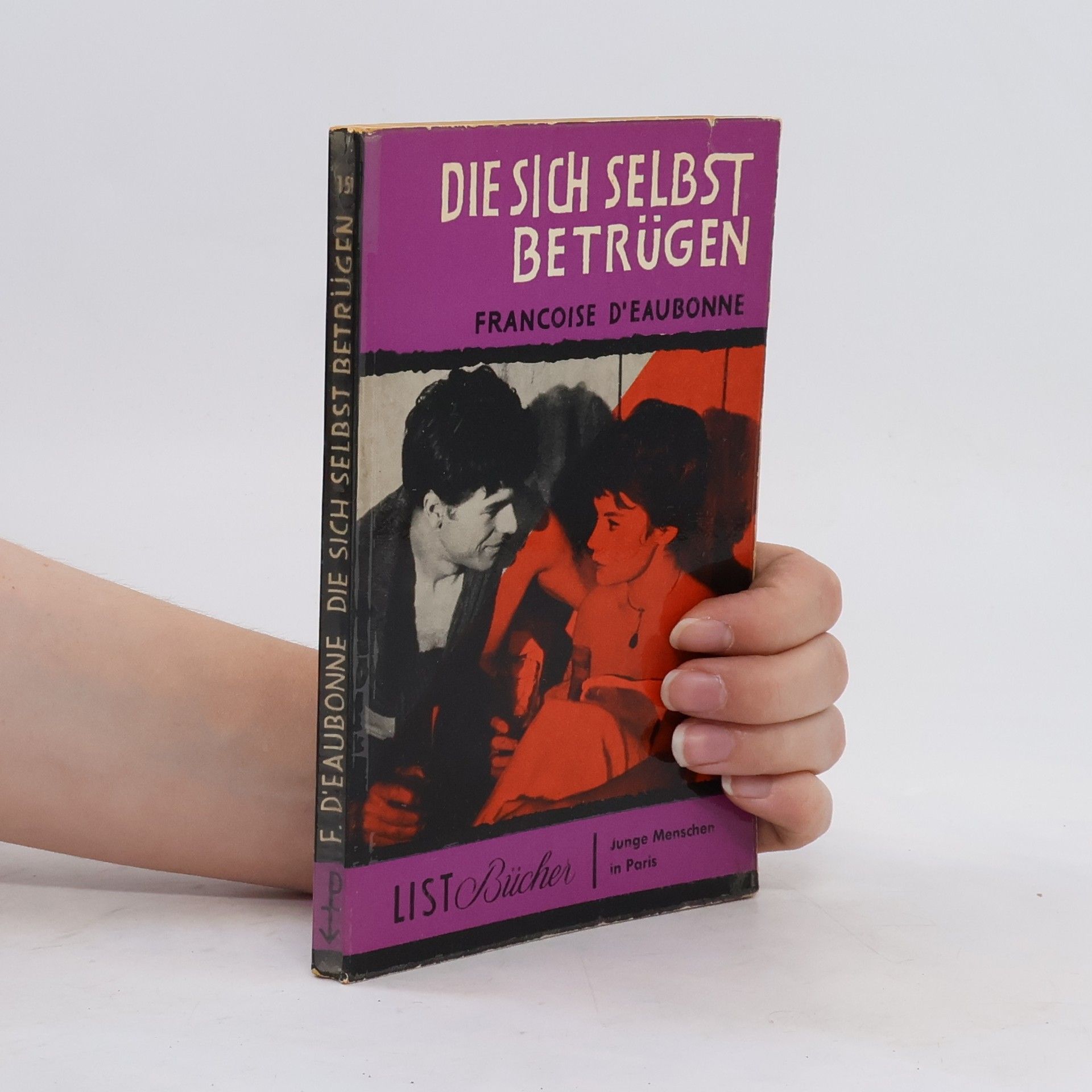 Françoise d. Eaubonne Die sich selbst betrügen