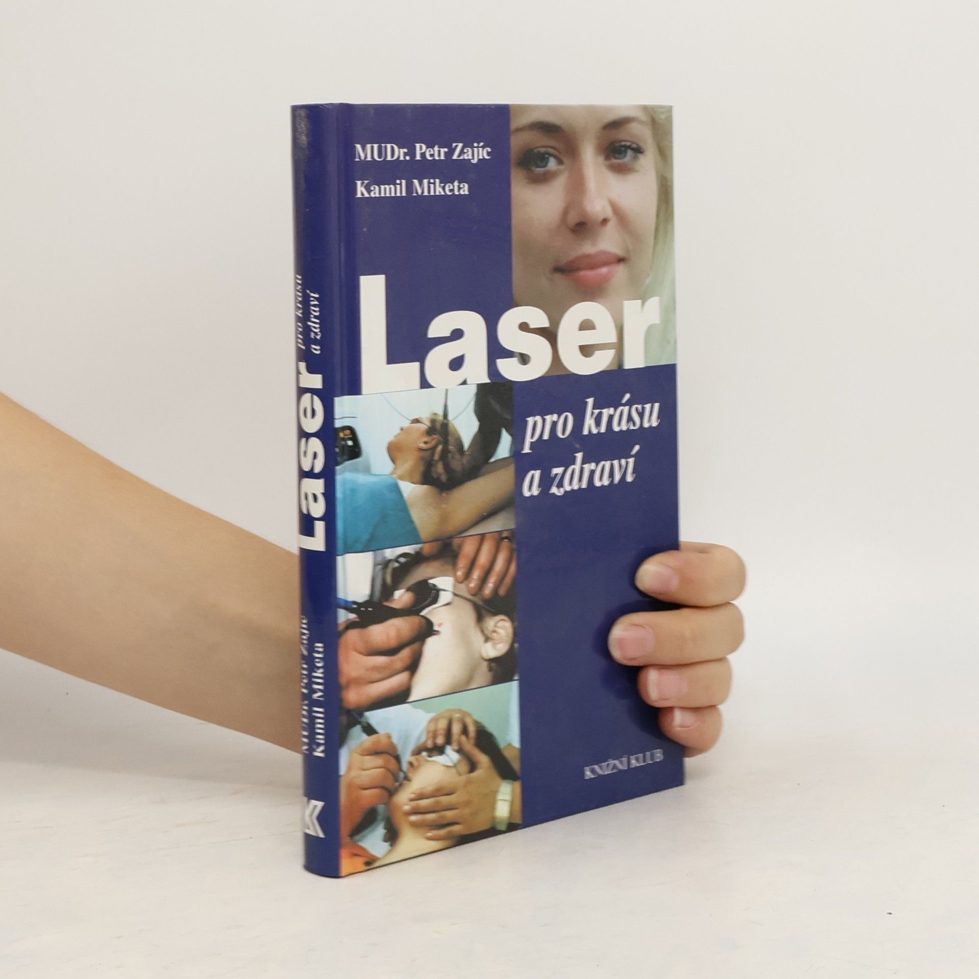 Petr Zajíc Laser pro krásu a zdraví