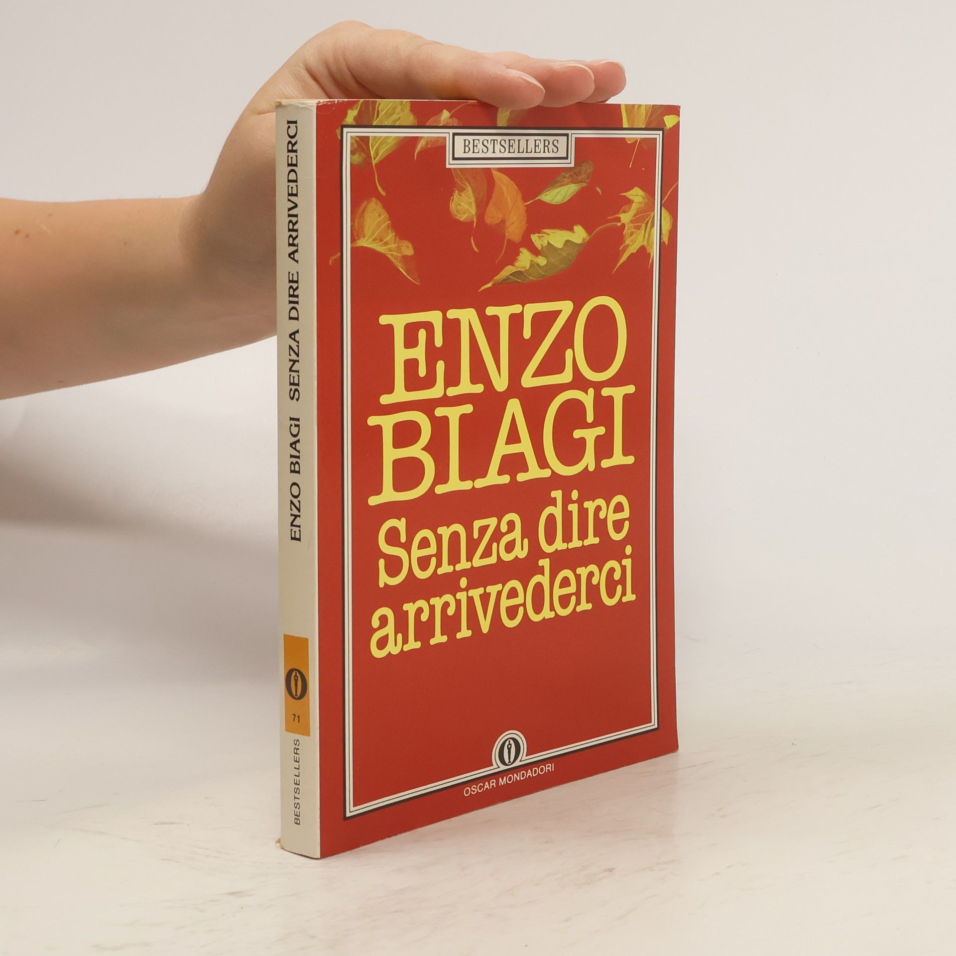 Enzo Biagi Oscar Mondadori - 71: Senza dire arrivederci