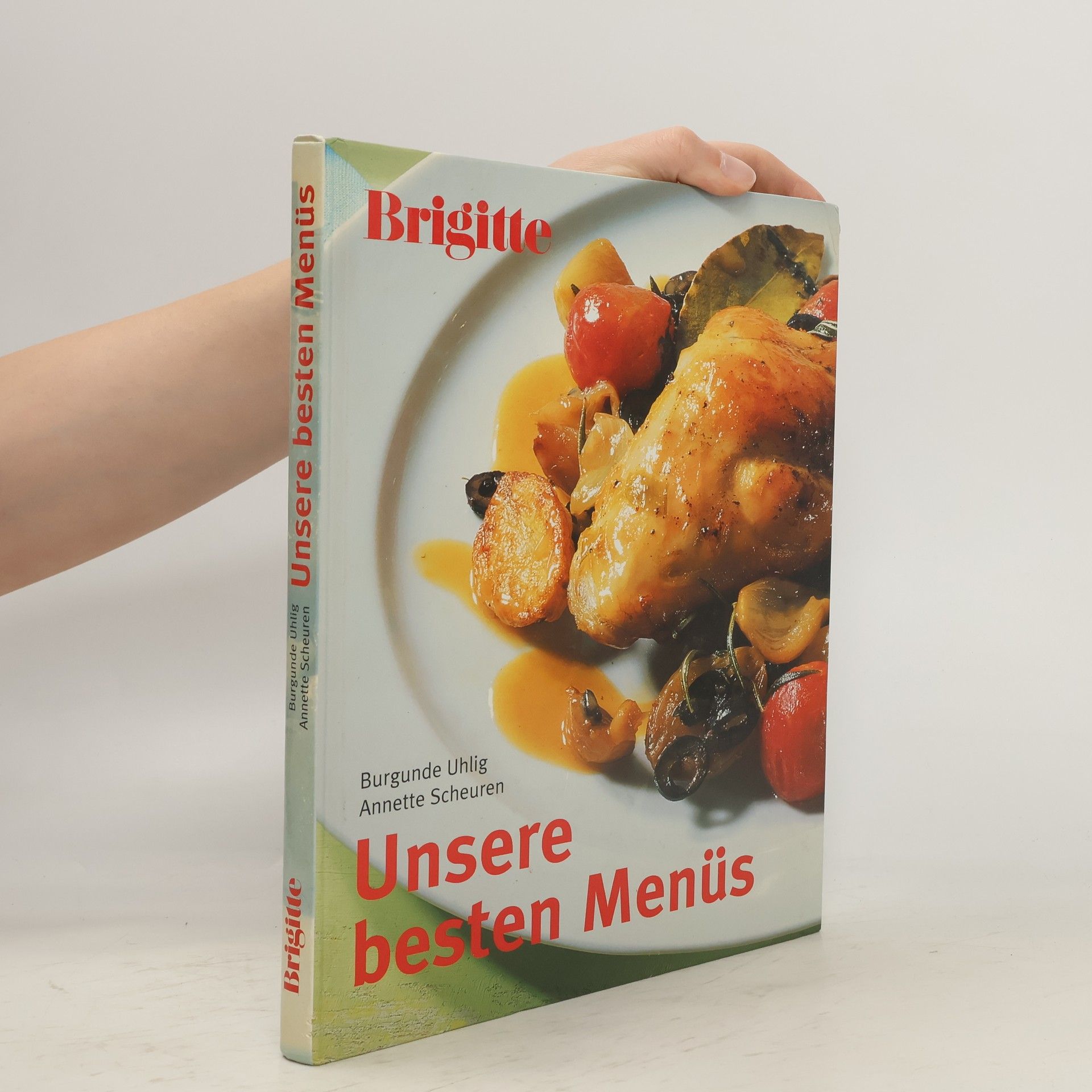Burgunde Uhlig Brigitte. Unsere besten Menüs