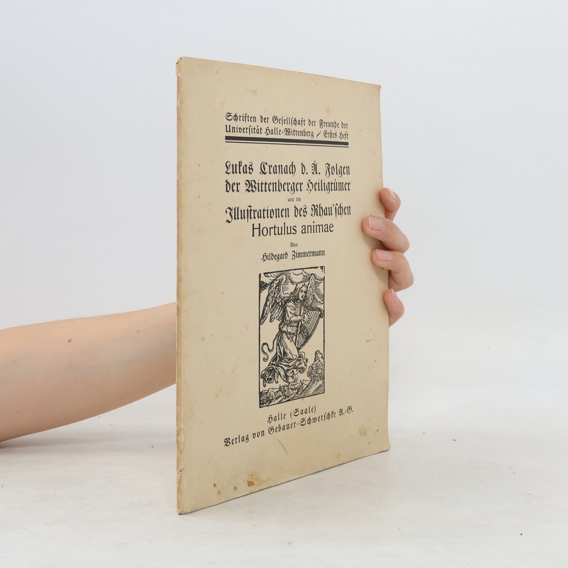 Hildegard Zimmermann Lukas Cranach d. Ä. Folgen der Wittenberger Heiligtümer und die Illustrationen des Rhauischen Hortulus animae