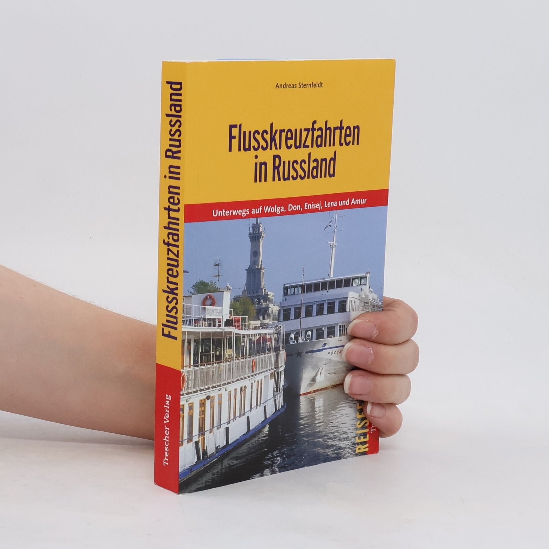 Andreas Sternfeldt Flusskreuzfahrten in Russland