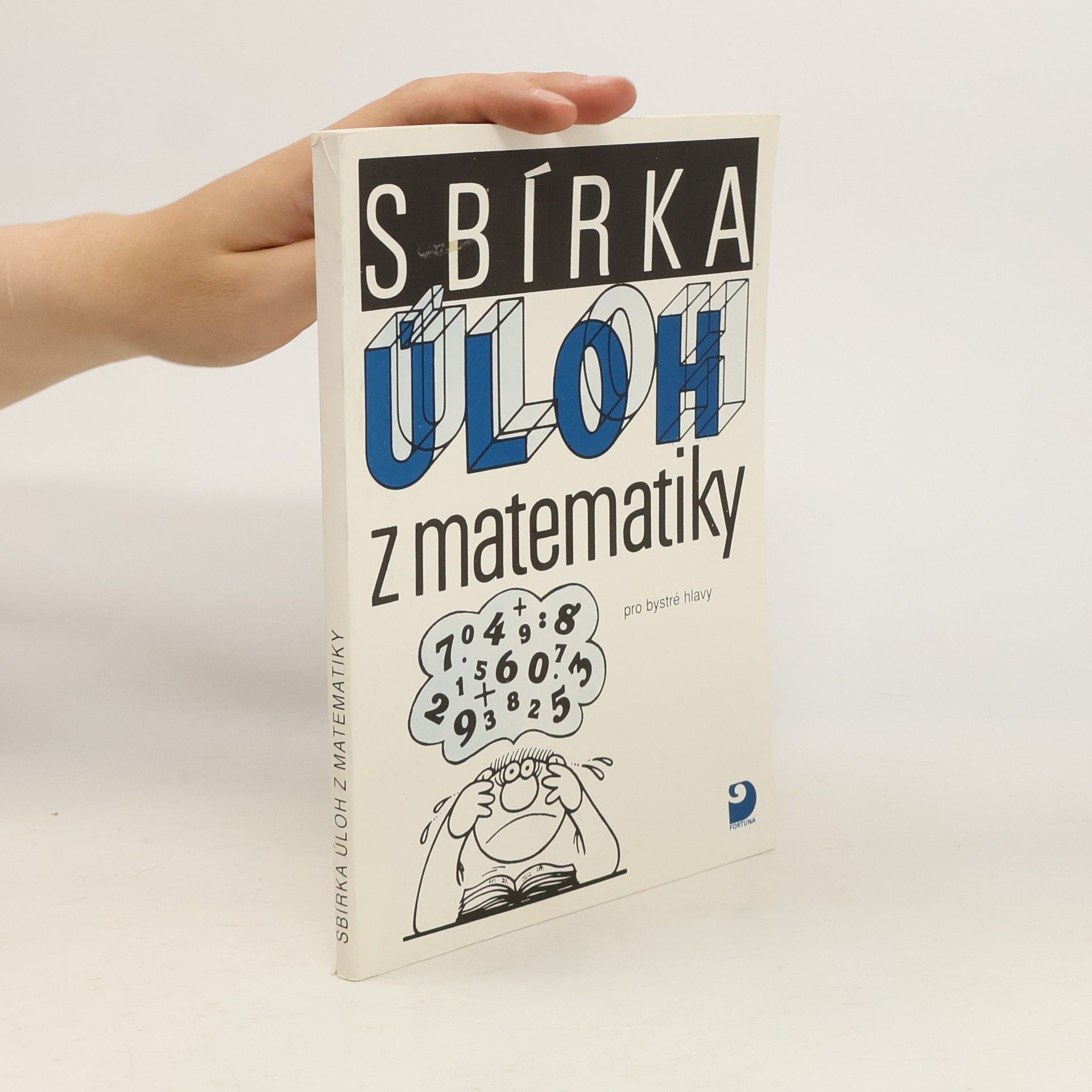 Miloslav Frýzek Sbírka úloh z matematiky pro bystré hlavy
