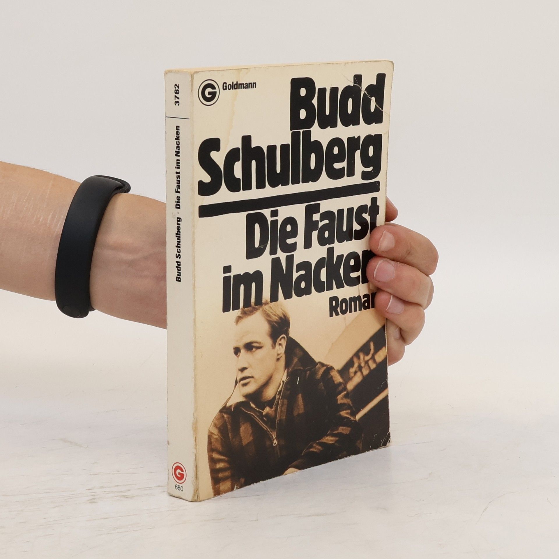 Budd Schulberg Die Faust im Nacken