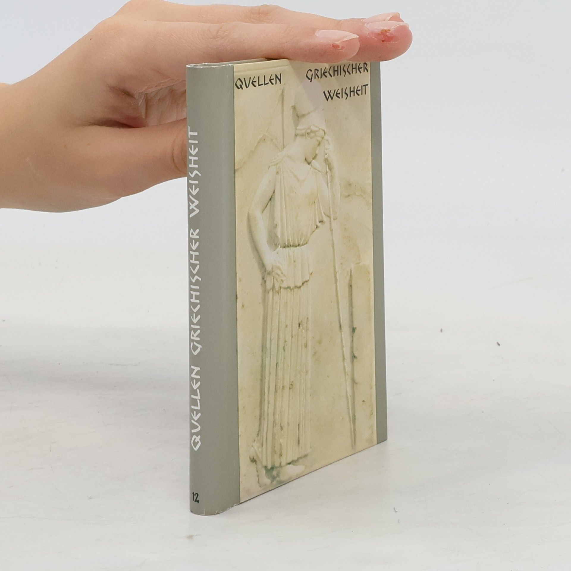 Autorenkollektiv Quellen griechischer Weisheit
