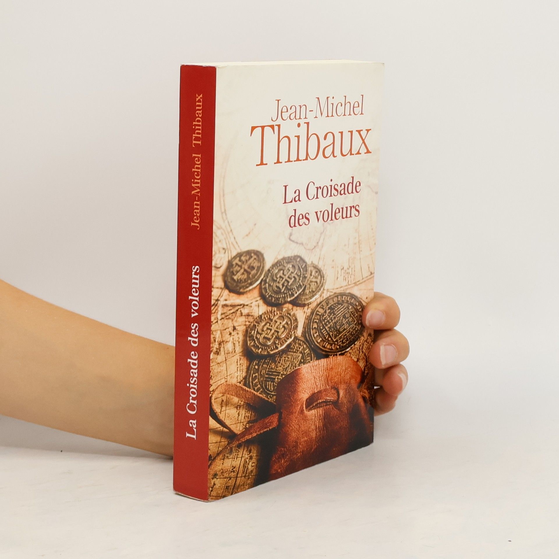 Jean-Michel Thibaux La croisade des voleurs