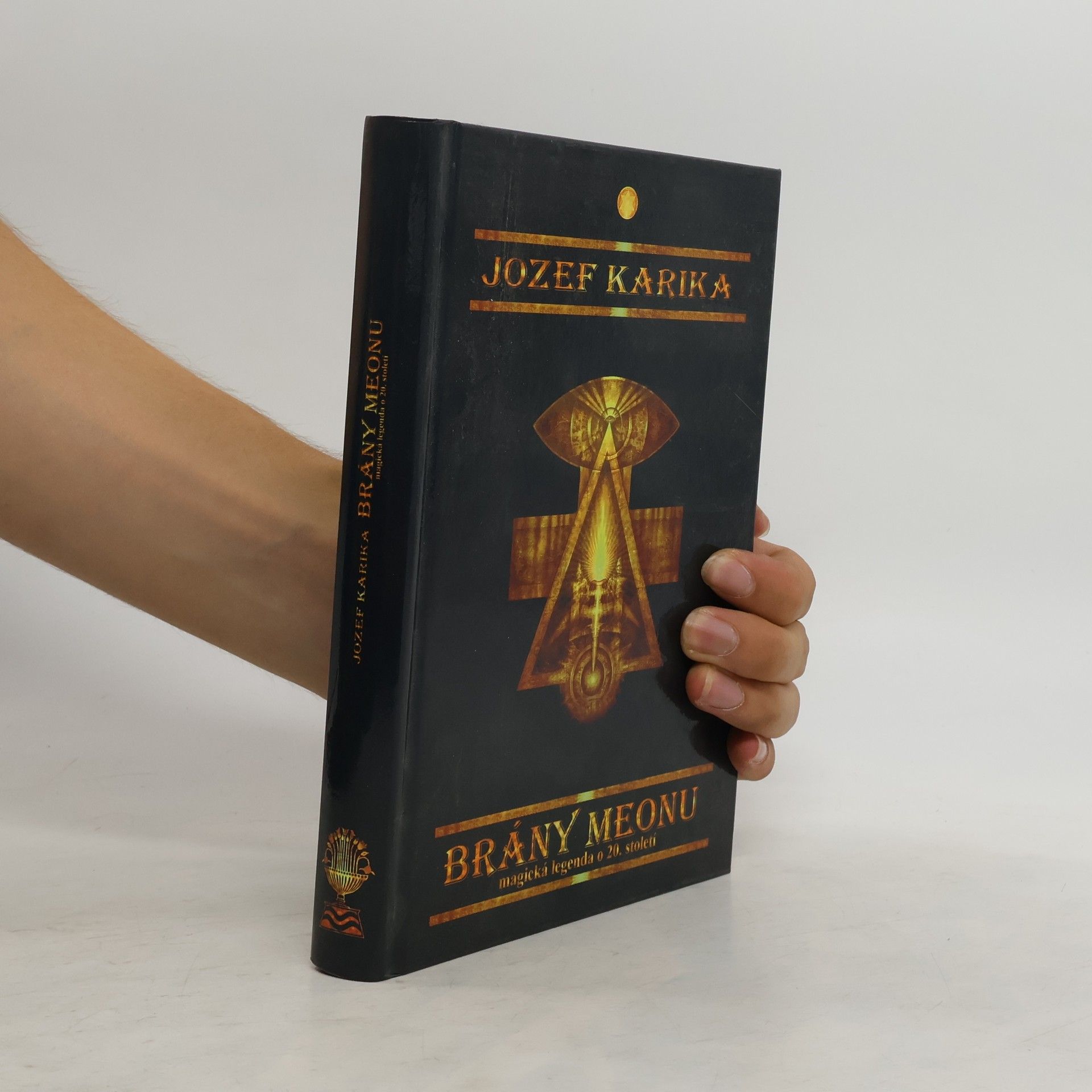 Jozef Karika Brány meonu : magická legenda o 20. století