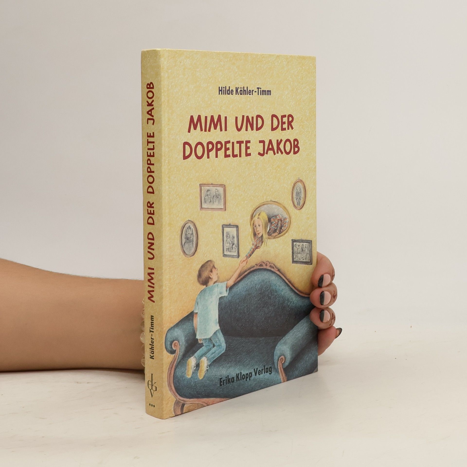 Hilde Kähler-Timm Mimi und der doppelte Jakob
