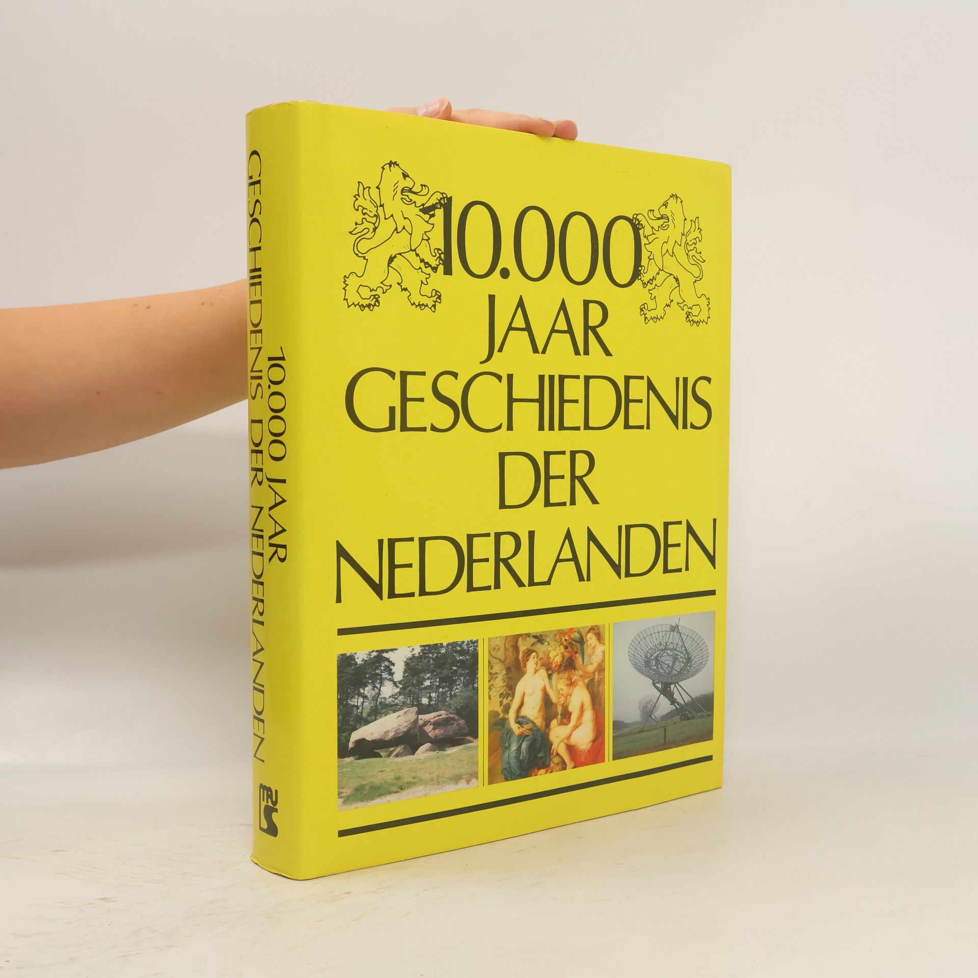 Autorenkollektiv 10.000 Jaar geschiedenis der Nederlanden