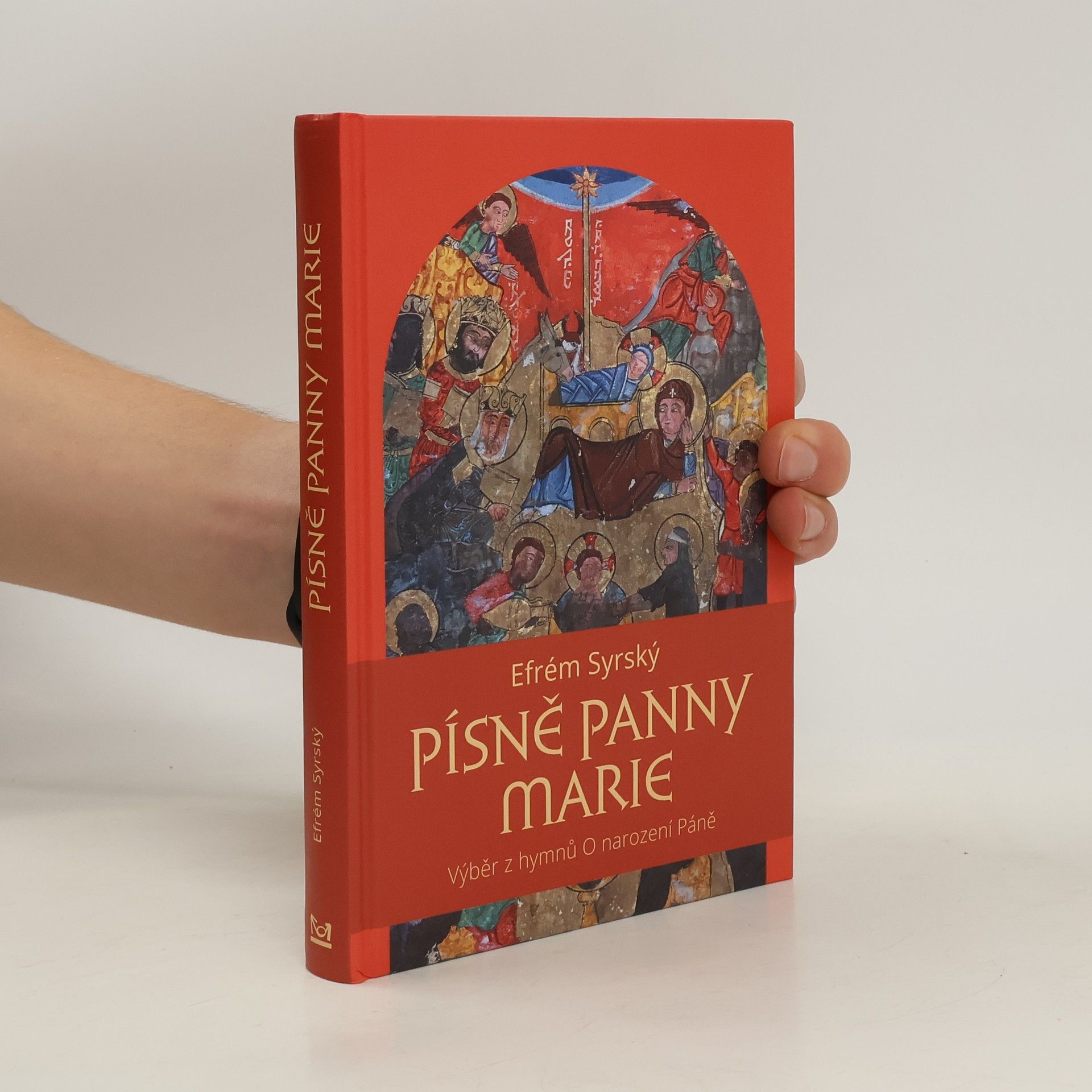 Efrém Syrský Písně Panny Marie - Výběr z hymnů O narození Páně