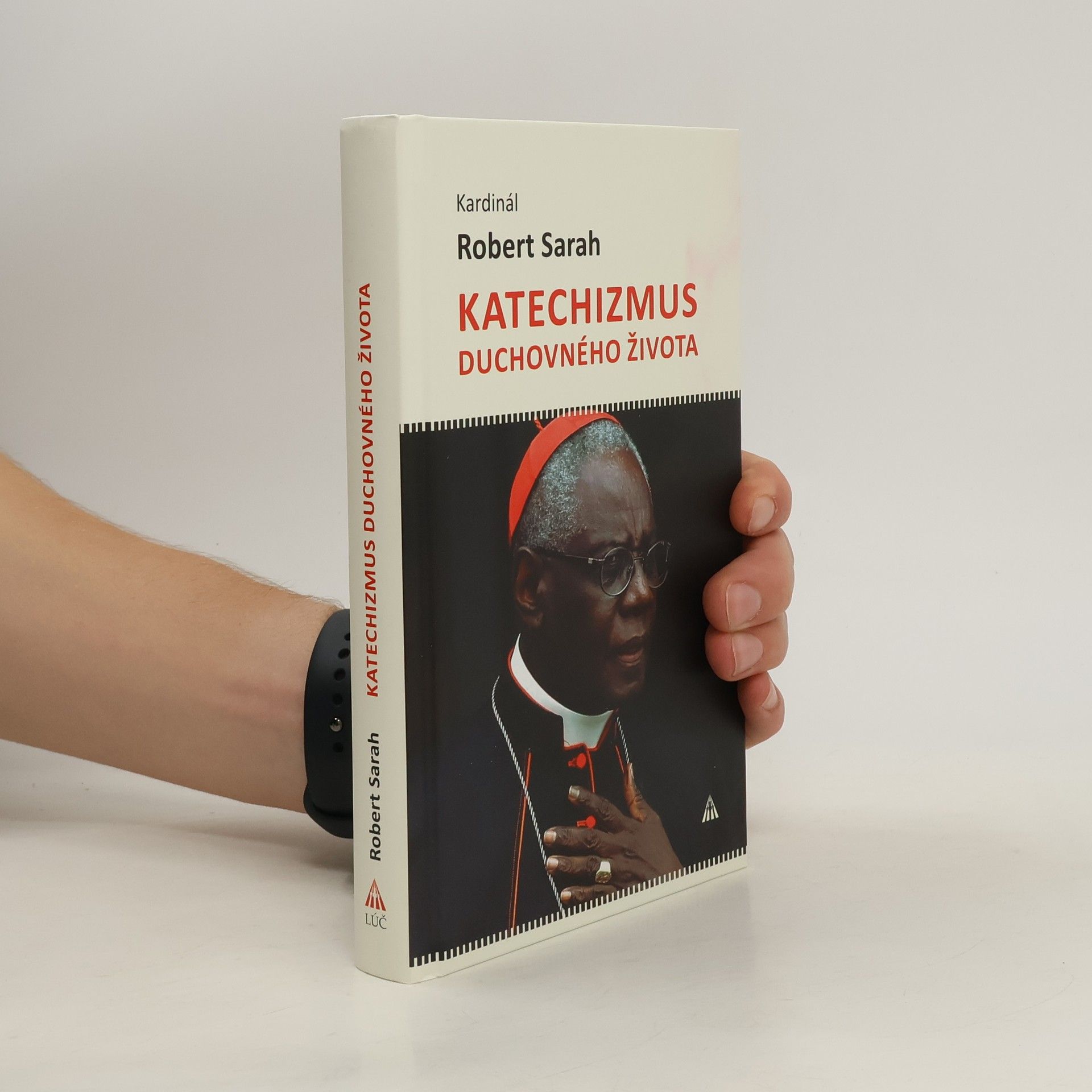 Robert Kardinál Sarah Katechizmus duchovného života