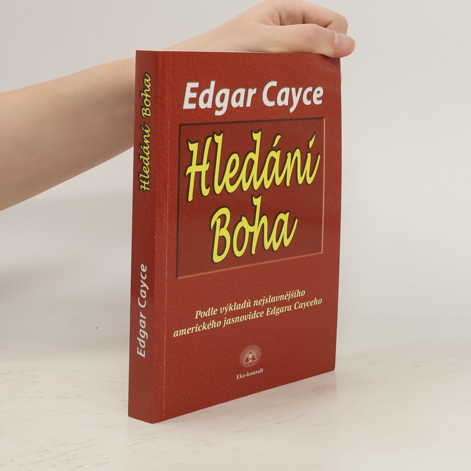Edgar Cayce Hledání Boha