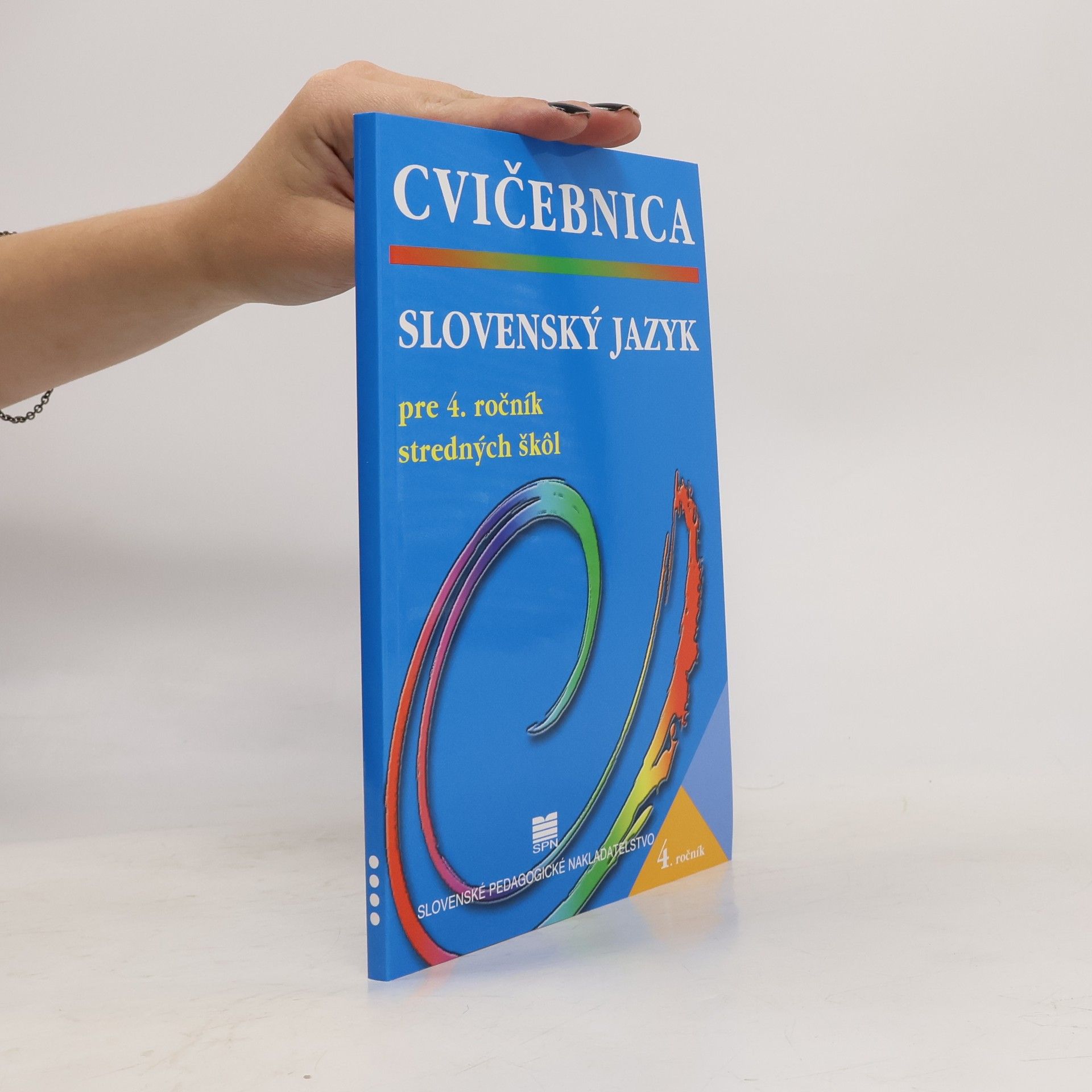 Cvičebnica: Slovenský jazyk pre 4. ročník stredných škol