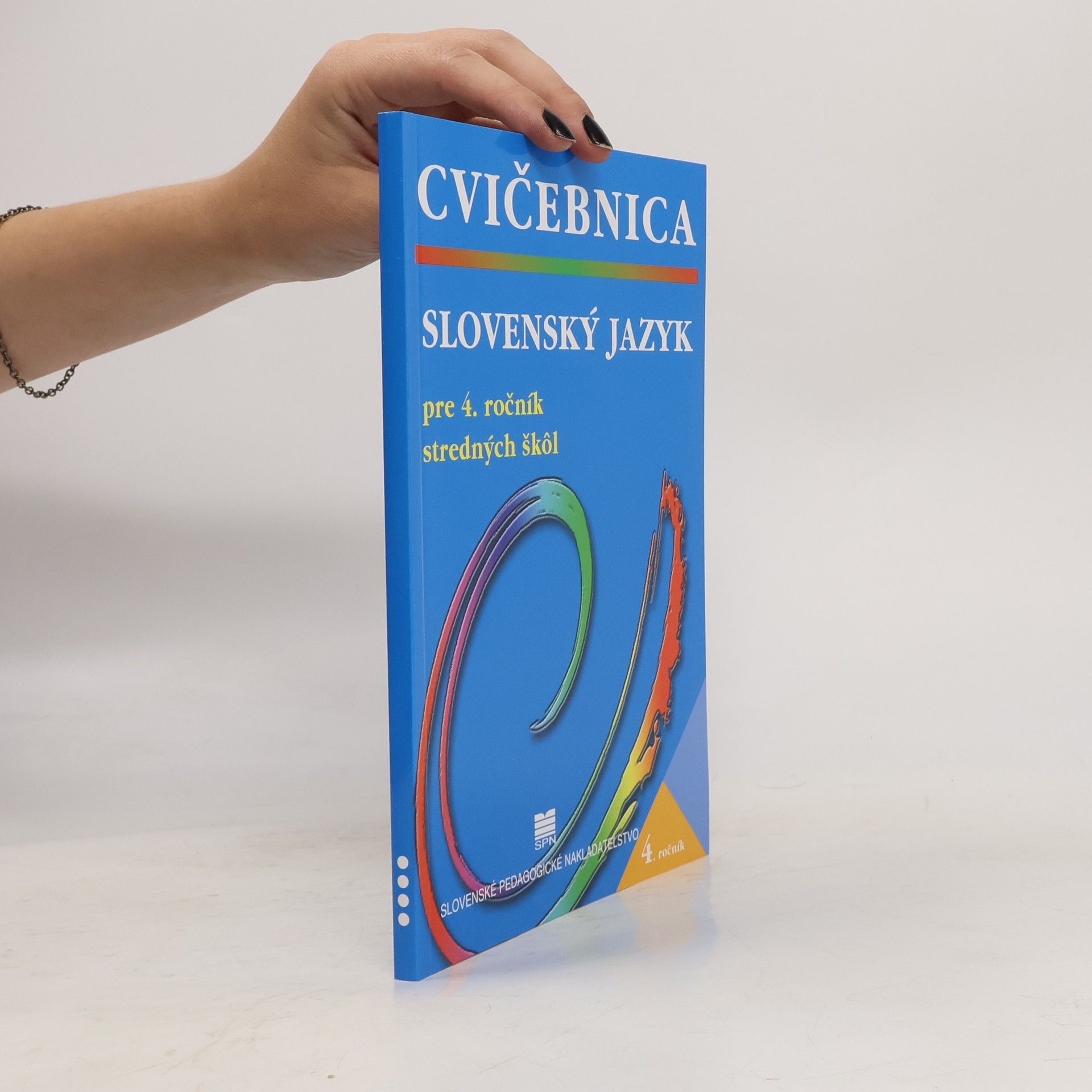 Monika Záborská Cvičebnica: Slovenský jazyk pre 4. ročník stredných škol