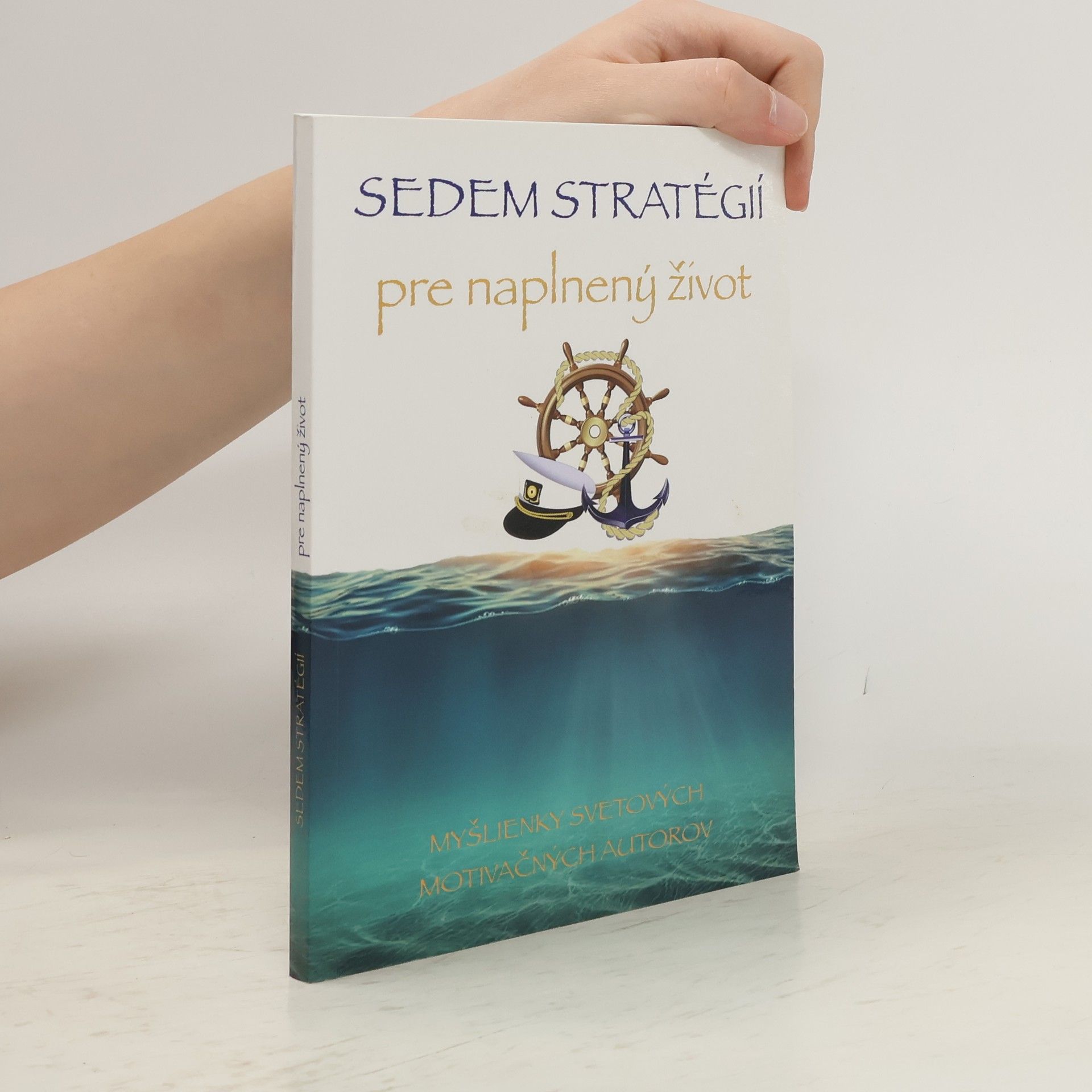 Jim Rohn Sedem strategií pre naplnený život