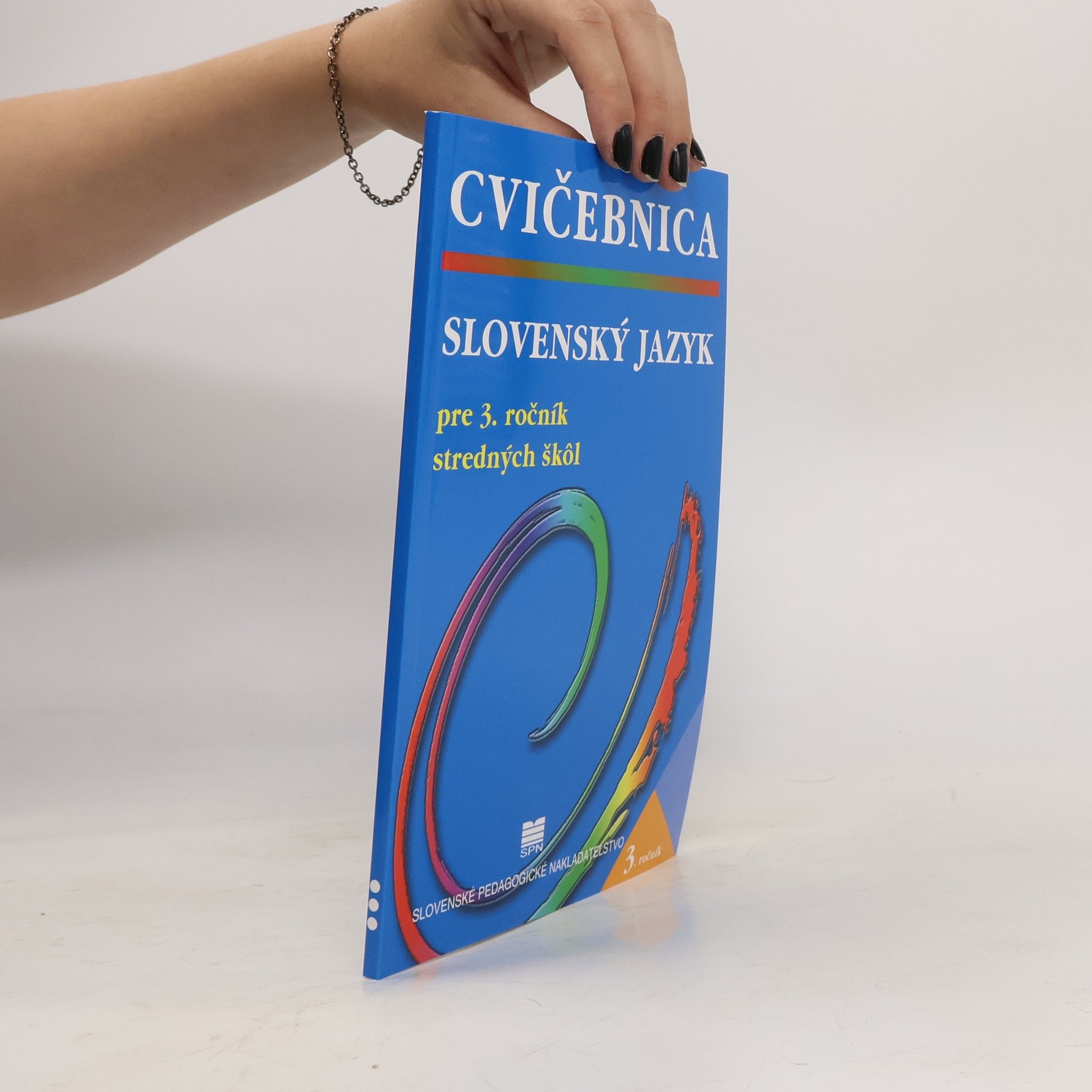 Autorenkollektiv Slovenský jazyk pre 3. ročník stredných škôl. Cvičebnica