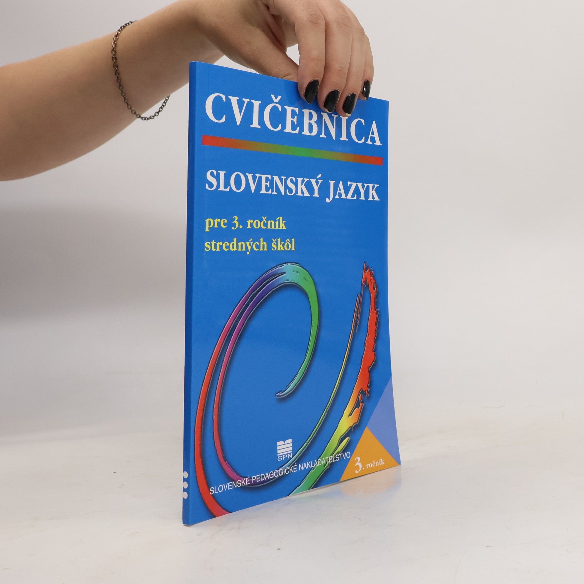Autores varios Slovenský jazyk pre 3. ročník stredných škôl. Cvičebnica
