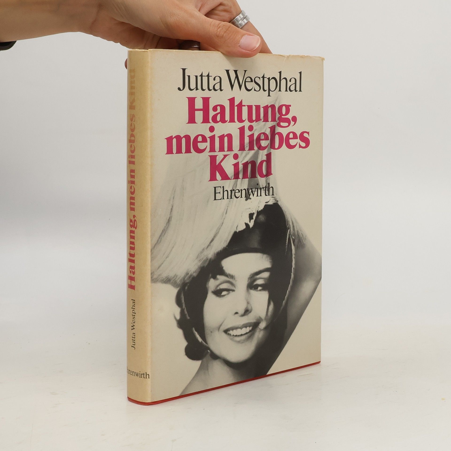 Jutta Westphal Haltung, mein liebes Kind
