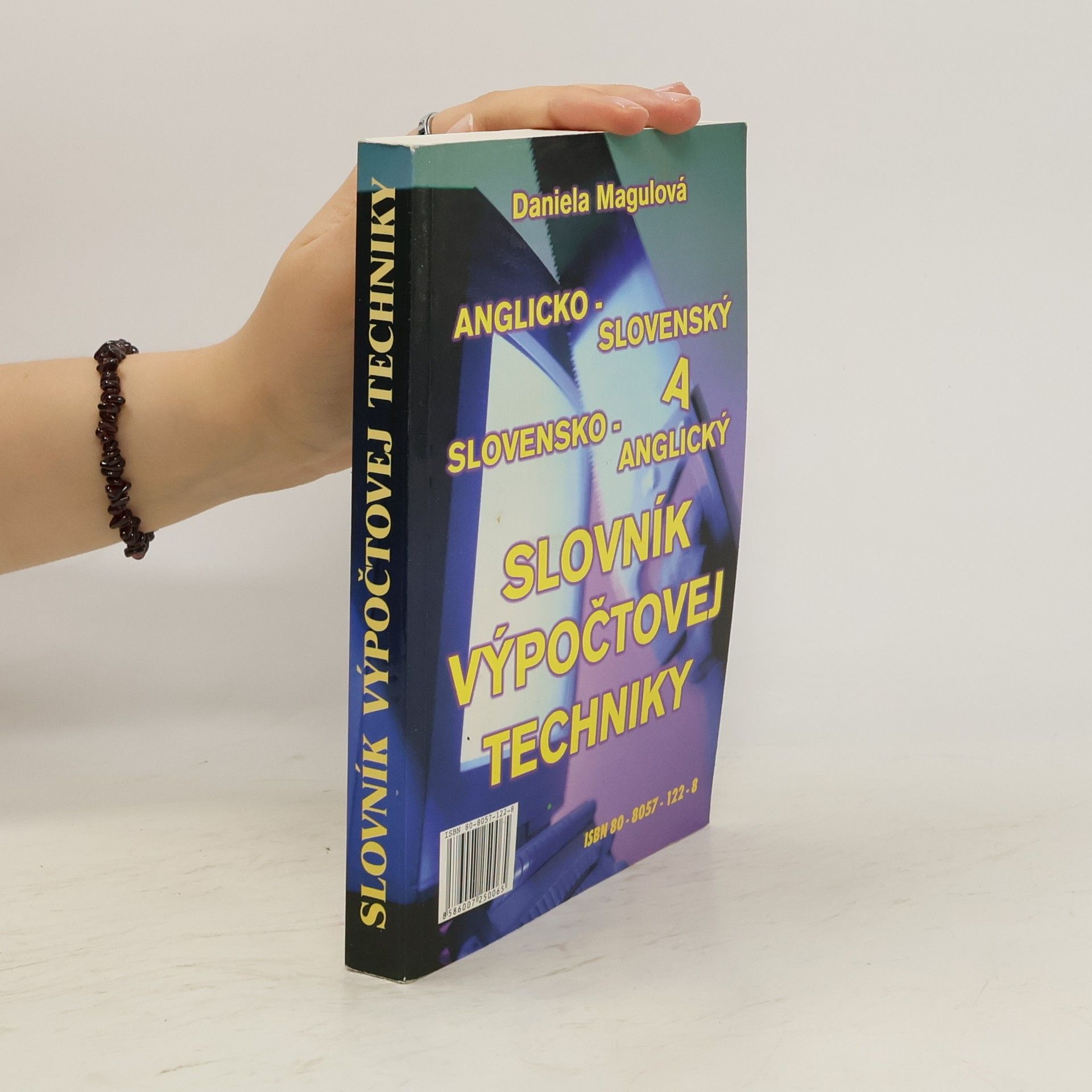 Daniela Magulová Anglicko-slovenský a slovensko-anglický slovník výpočtovej techniky