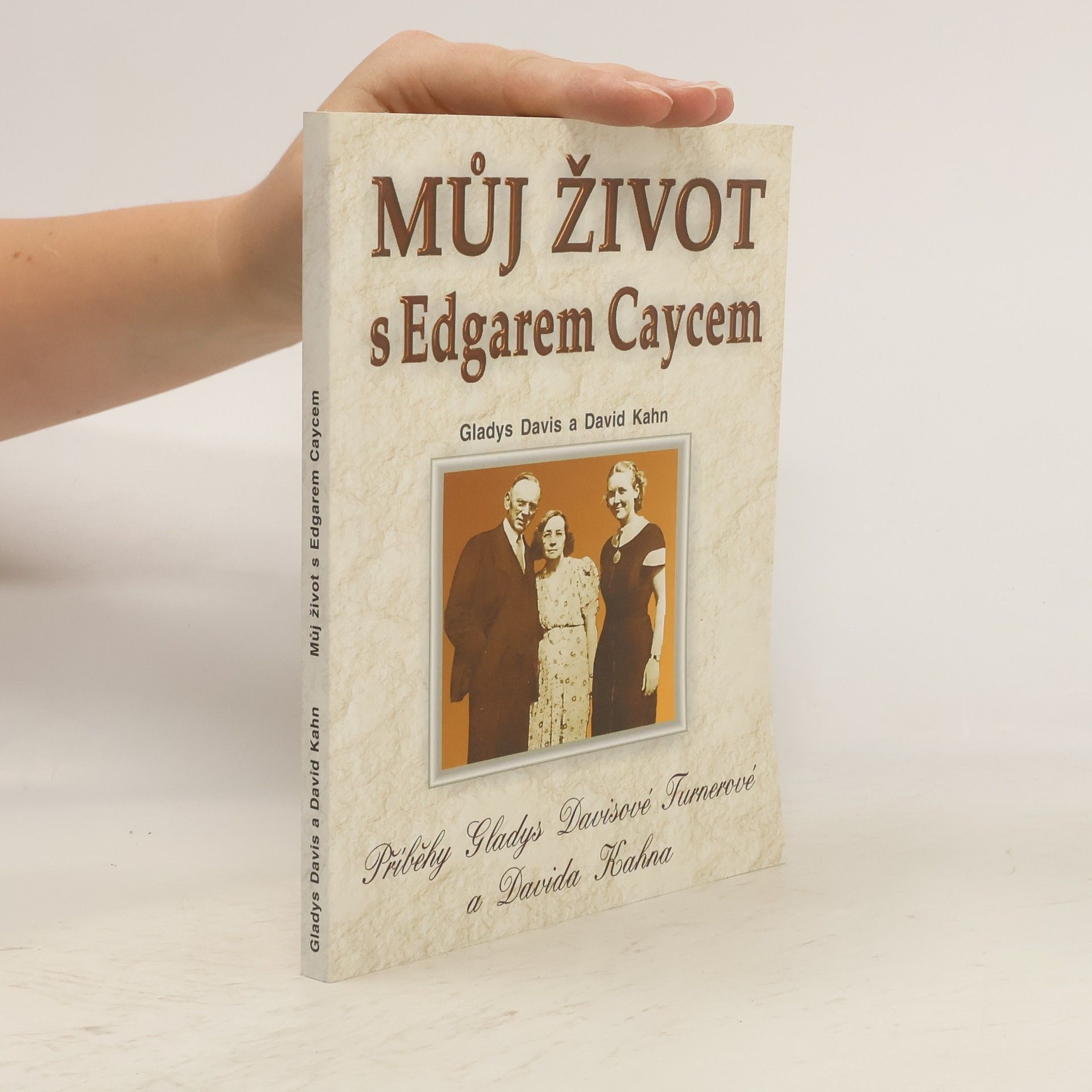 Gladys Davis Můj život s Edgarem Caycem