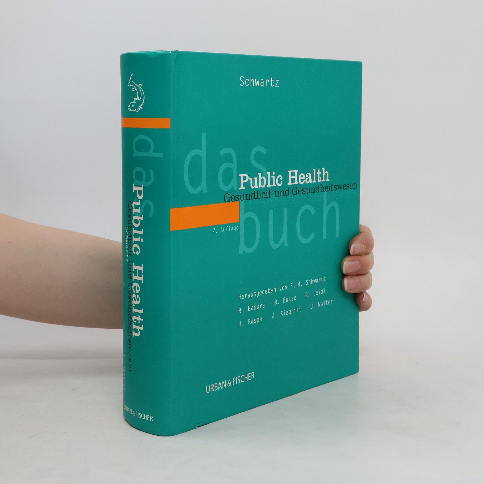 Friedrich Wilhelm Schwartz Das Public-health-Buch
