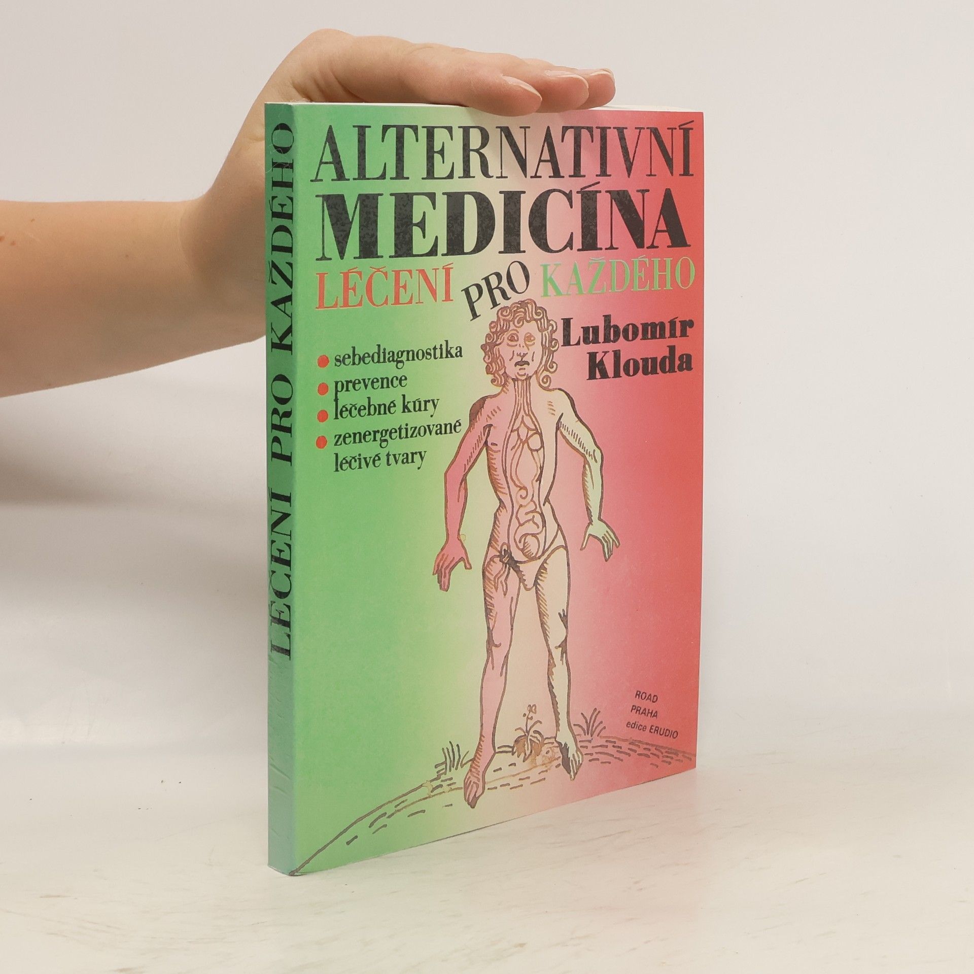 Alternativní medicína aneb Léčení pro každého