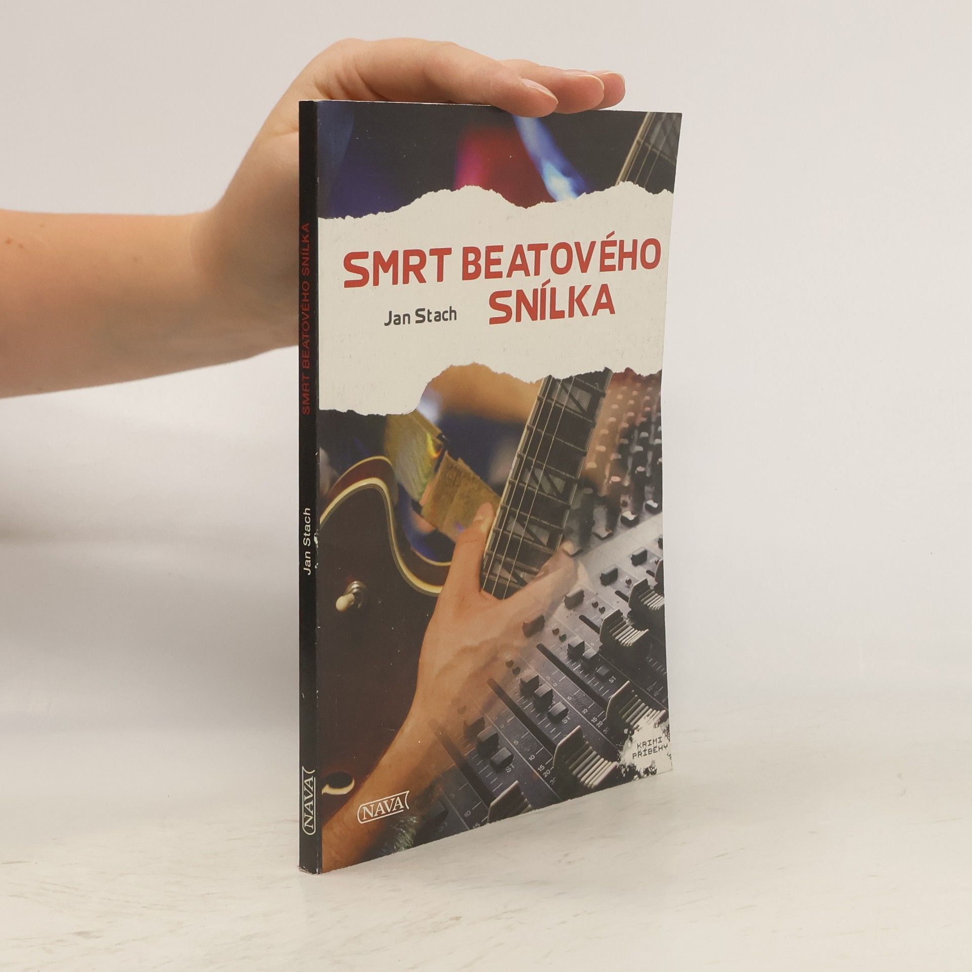 Jan Stach Smrt beatového snílka