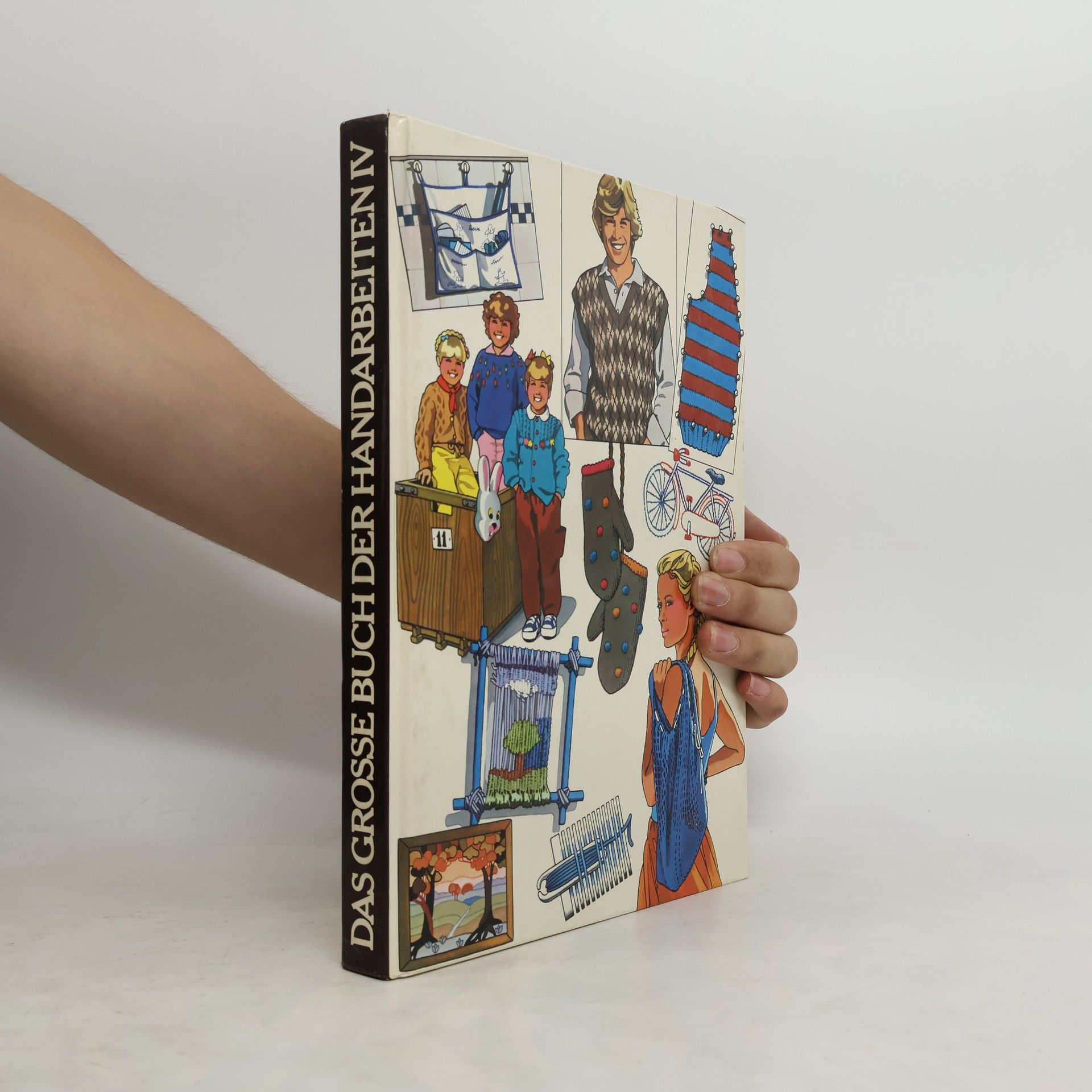 Autorenkollektiv Das große Buch der Handarbeiten IV
