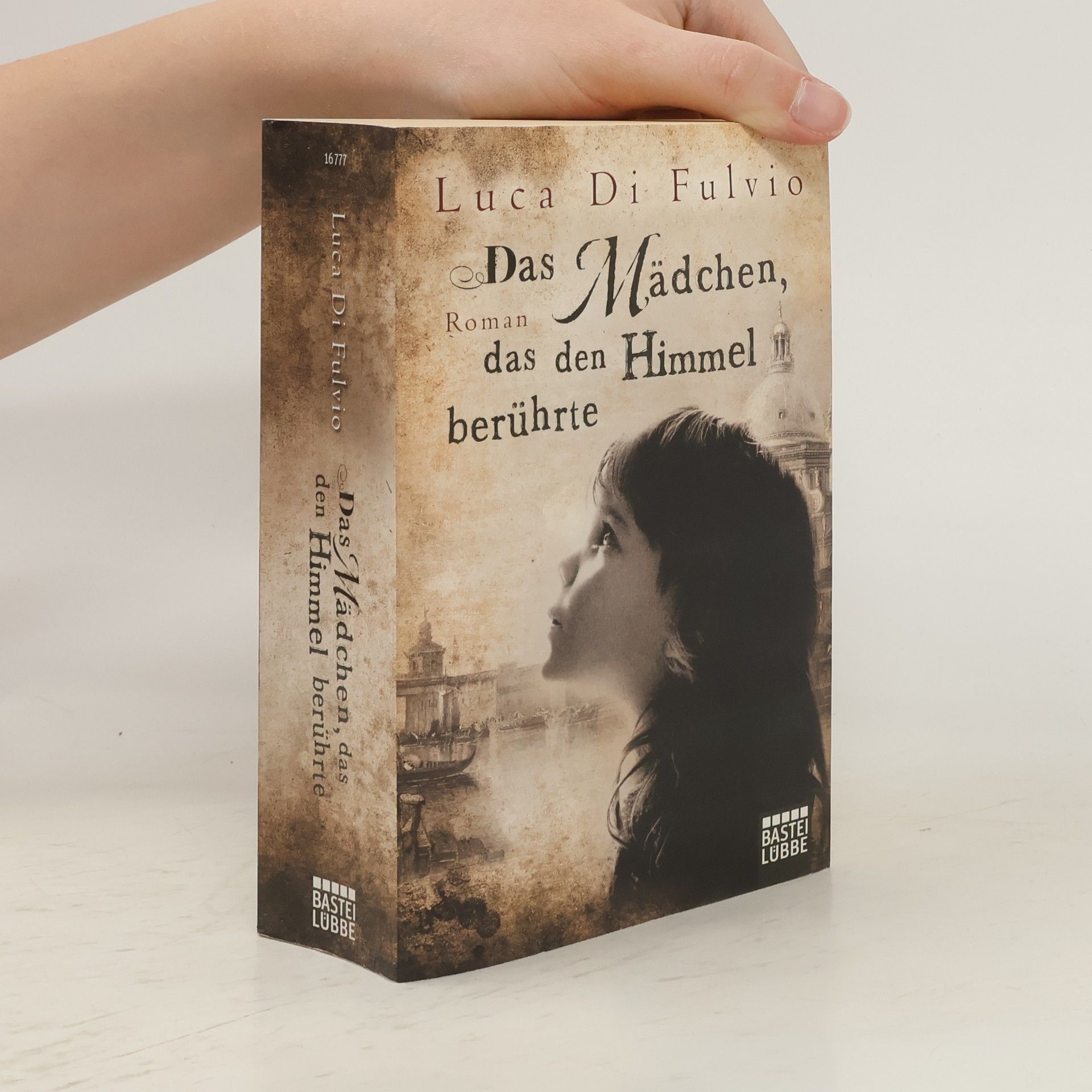 Luca Di Fulvio Das Mädchen das den Himmel berührte