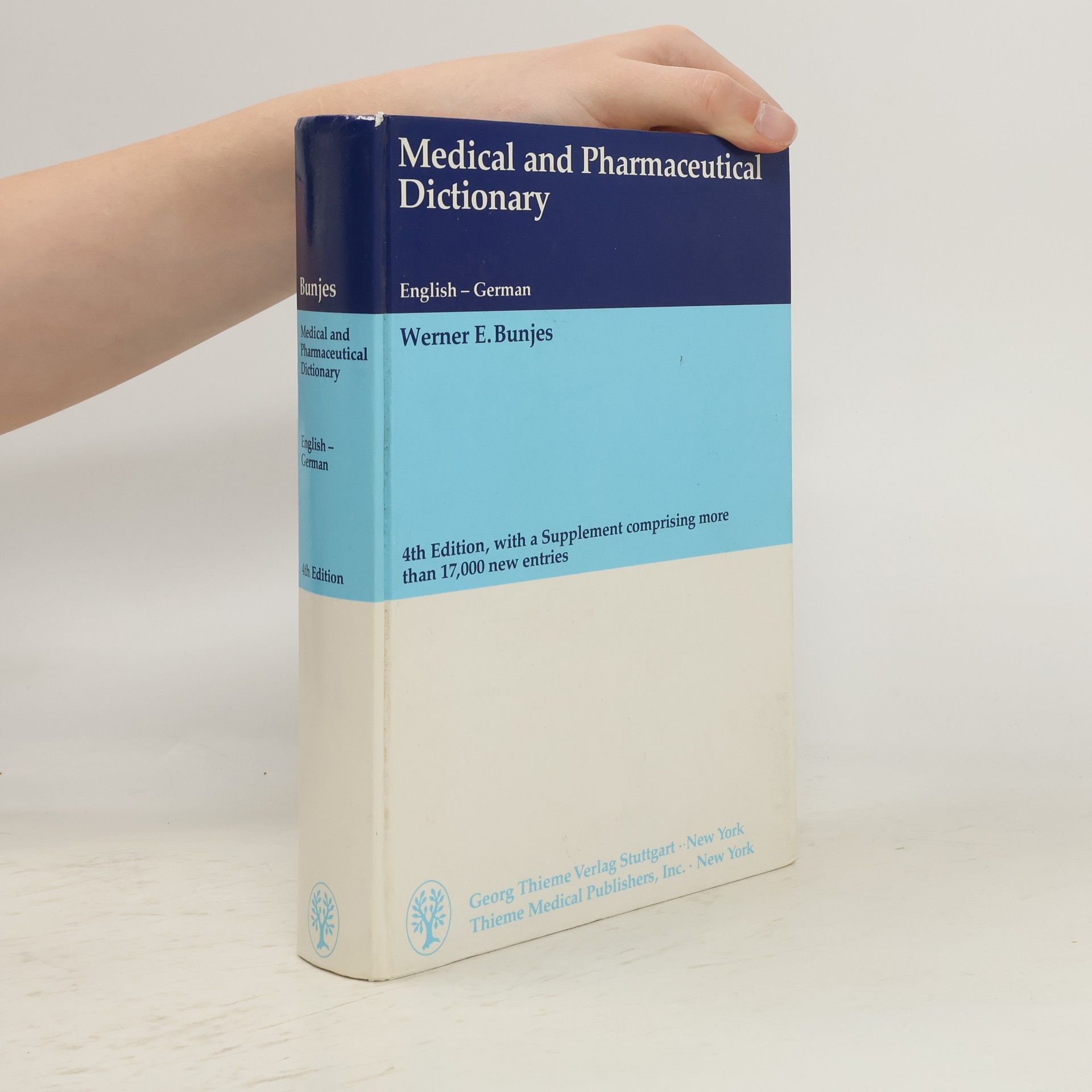 Werner E. Bunjes Medical and pharmaceutical dictionary