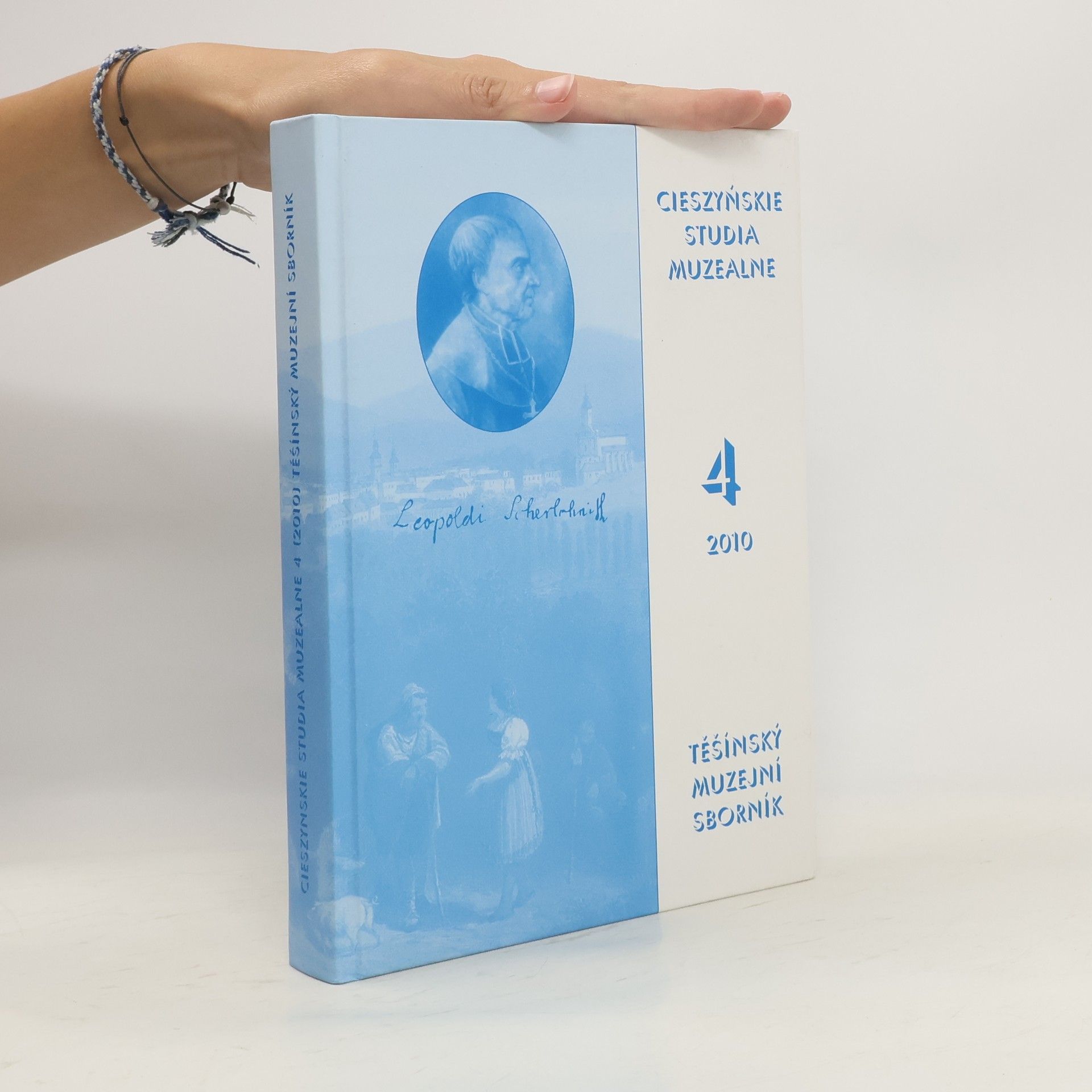 Autorenkollektiv Cieszyńskie studia muzealne. Těšínský muzejní sborník 4/2010