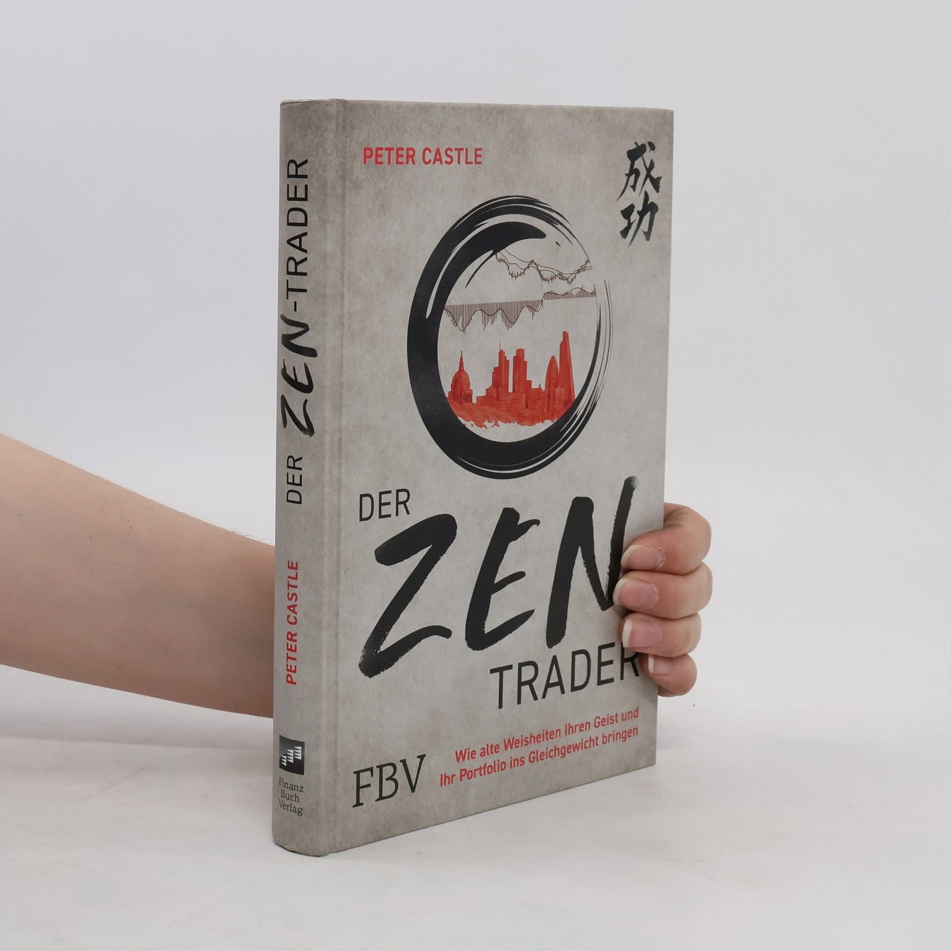 Peter Castle Der Zen-Trader