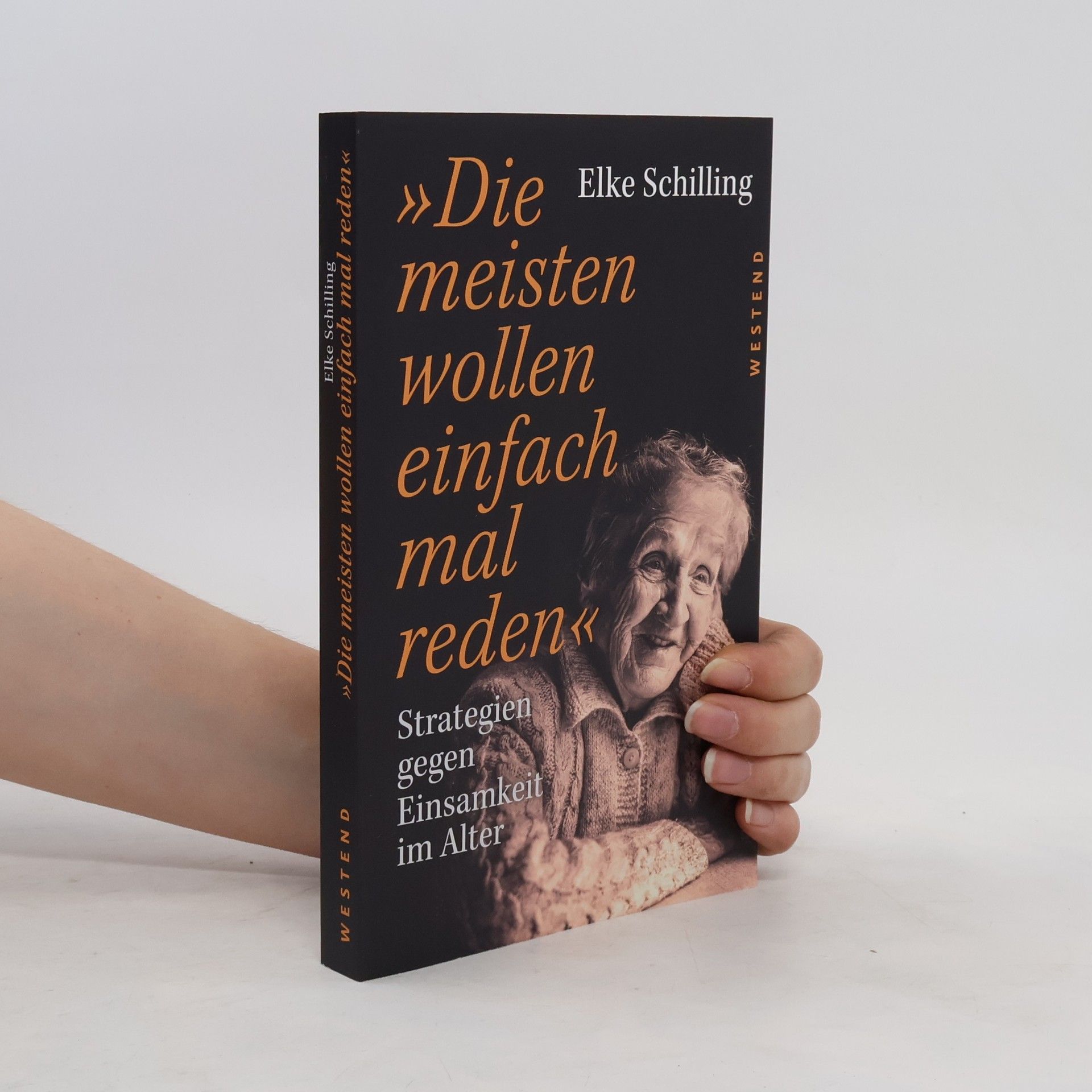 Elke Schilling »Die meisten wollen einfach mal reden«
