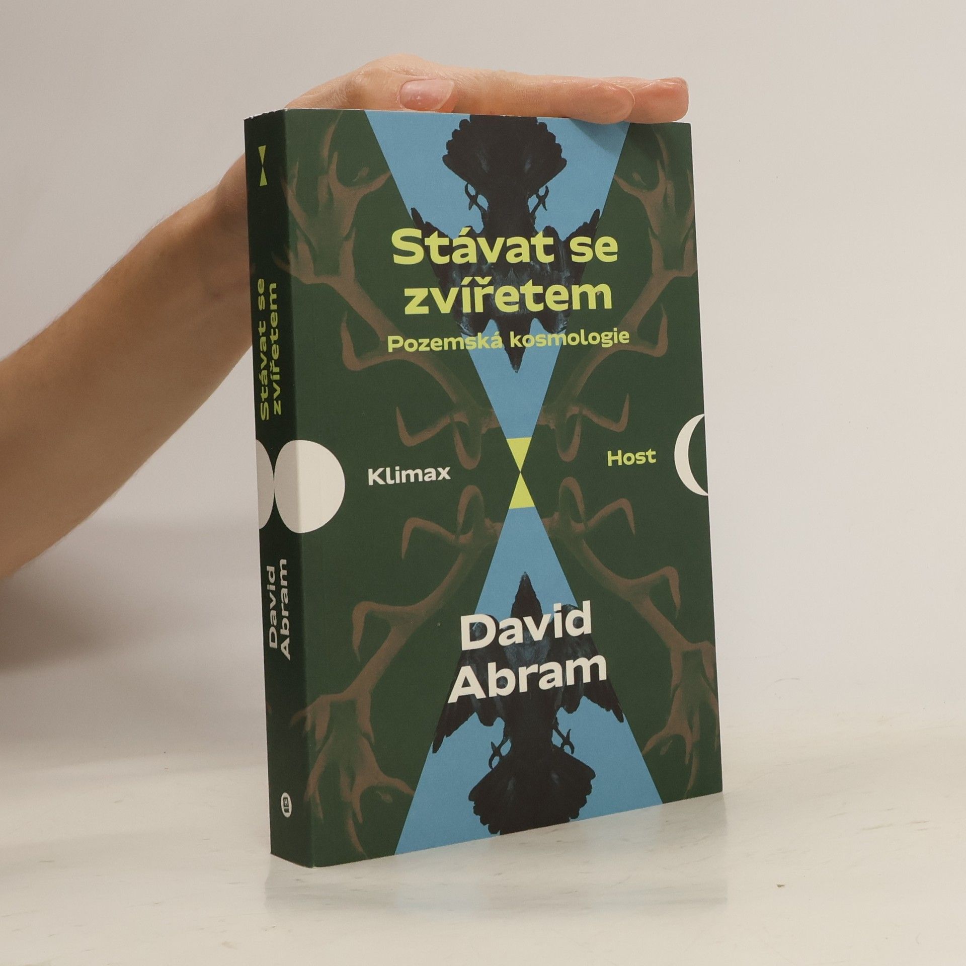 David Abram Stávat se zvířetem: Pozemská kosmologie Klimax