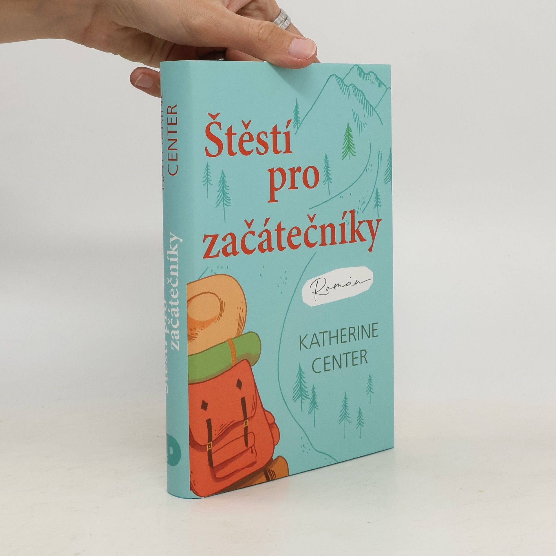Katherine Center Štěstí pro začátečníky