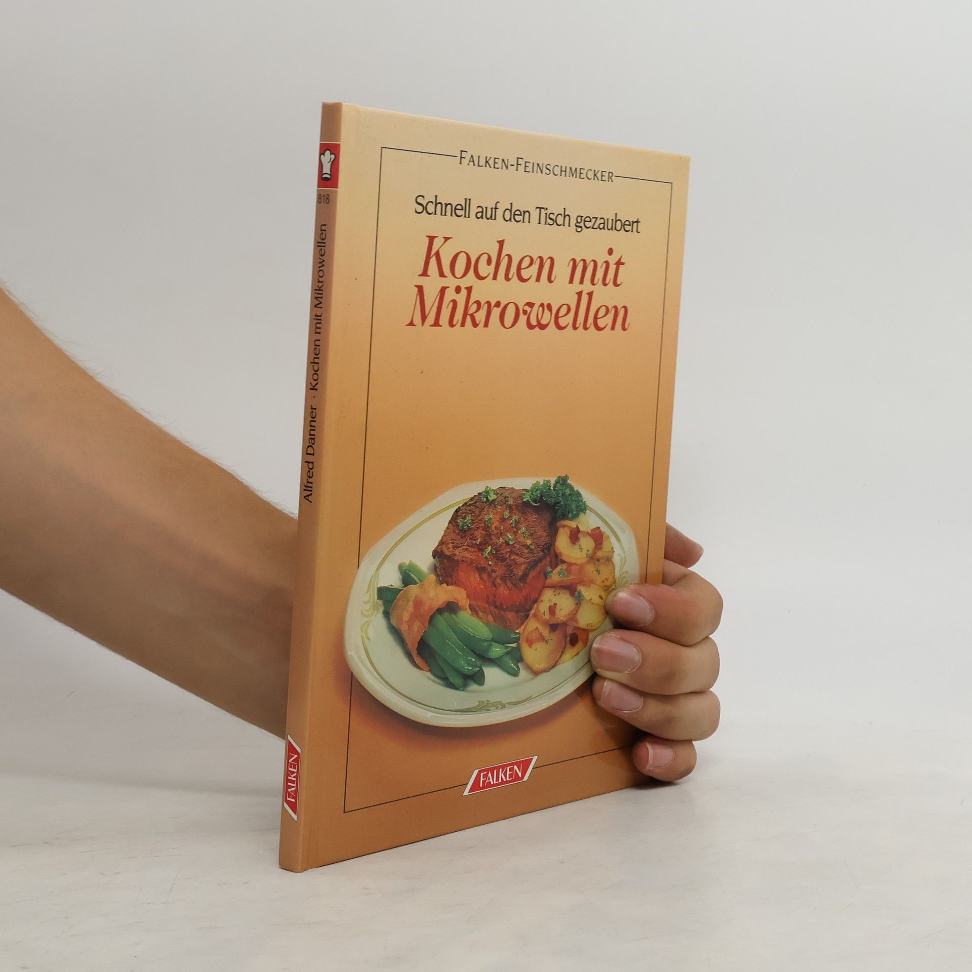 Alfred Danner Kochen mit Mikrowellen
