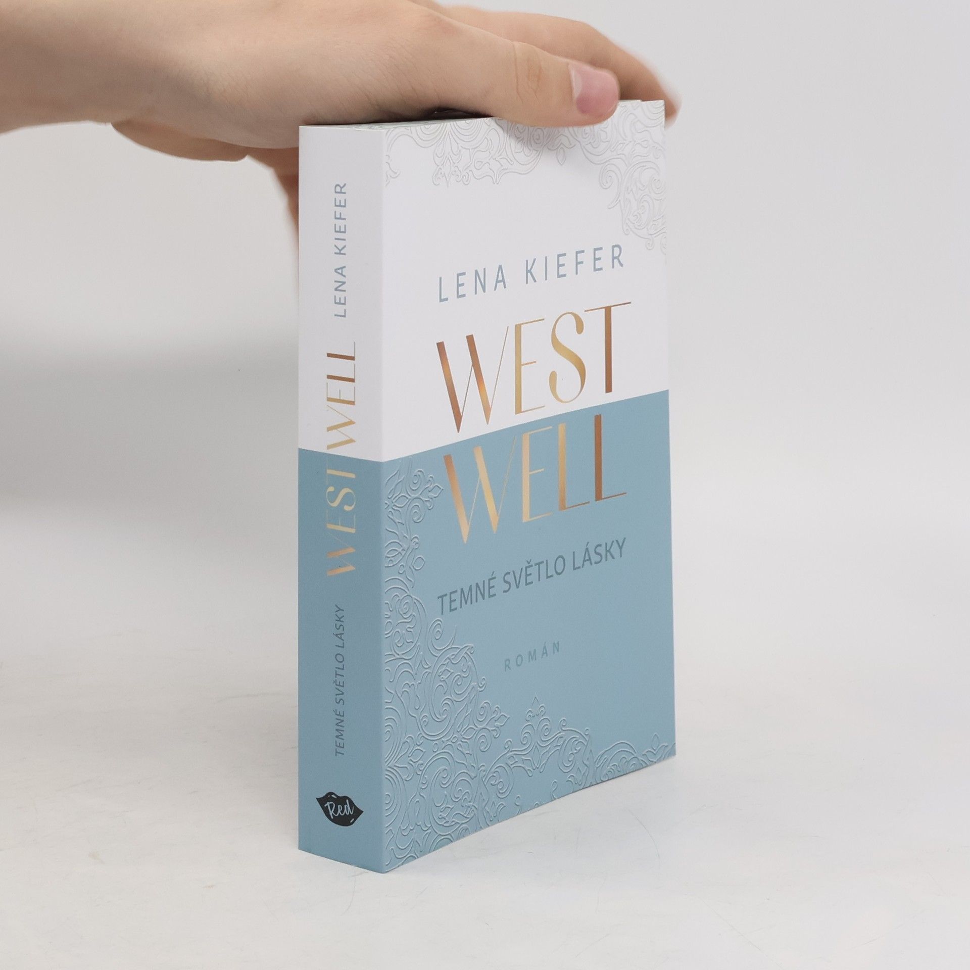 Lena Kiefer Westwell. Temné světlo lásky