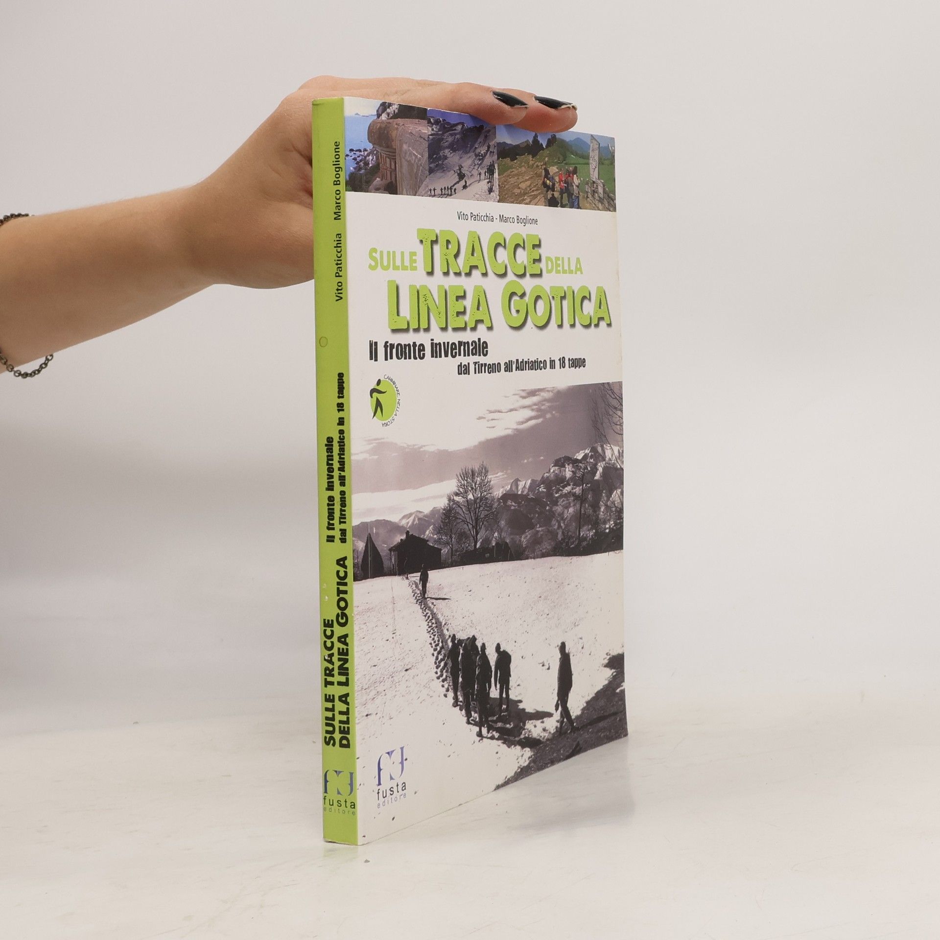 Vito Paticchia Sulle tracce della Linea Gotica