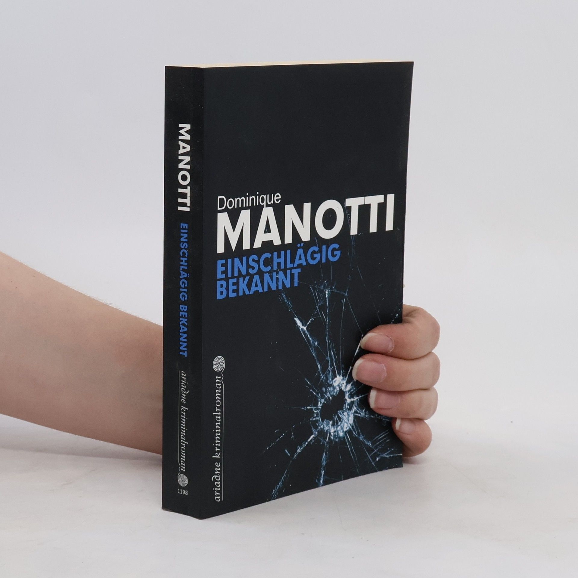 Dominique Manotti Einschlägig bekannt