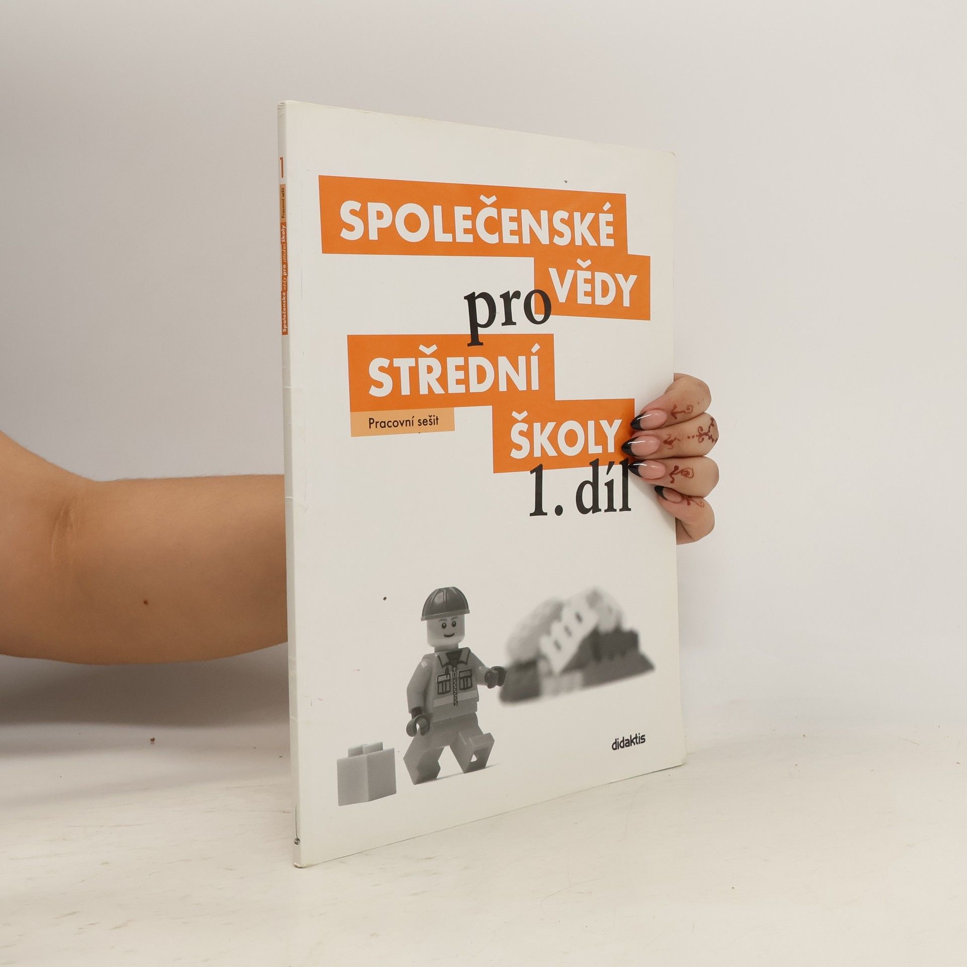 Denisa Denglerová Společenské vědy pro 1. ročník středních škol. Pracovní sešit